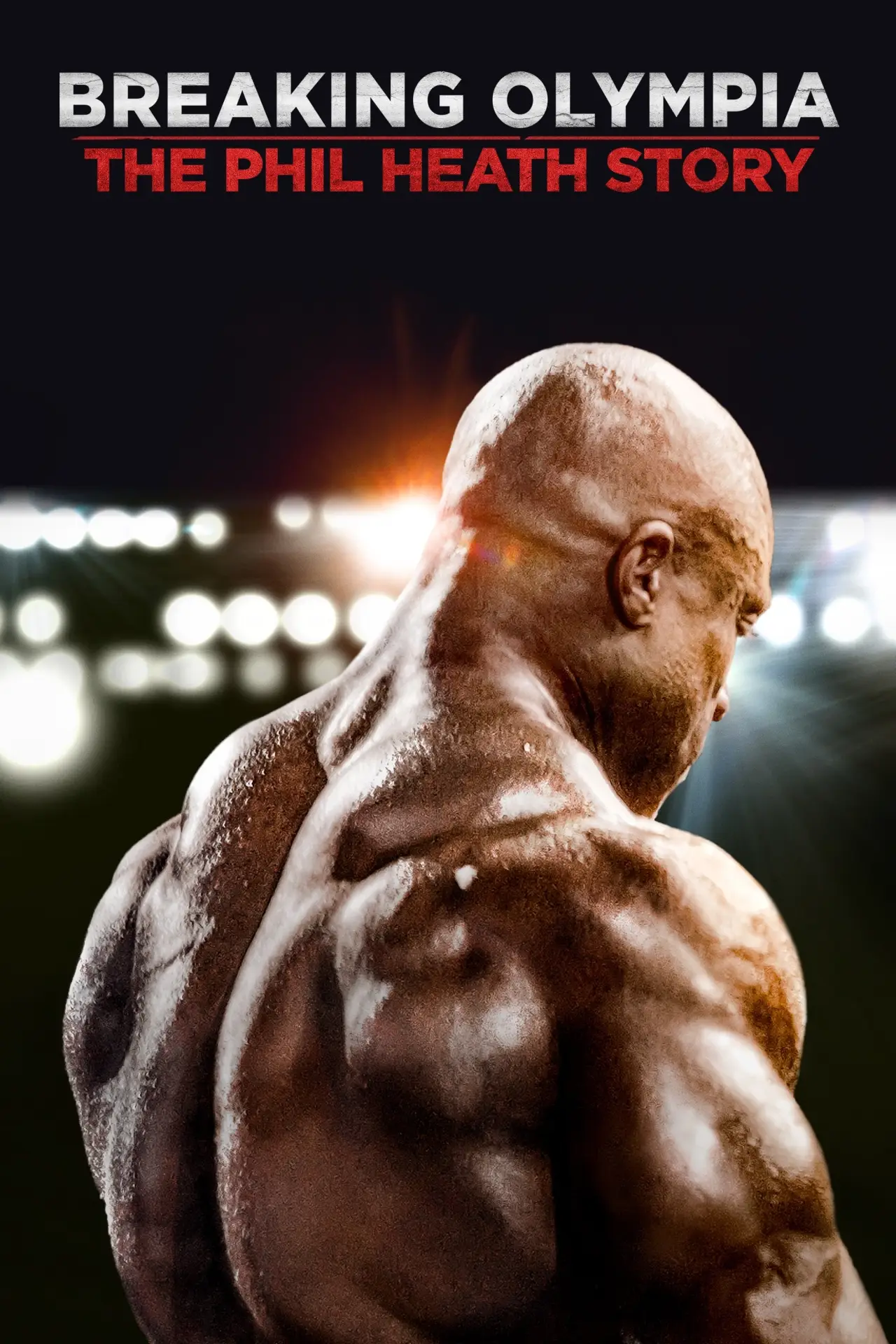 Постер к фильму "Breaking Olympia: The Phil Heath Story"