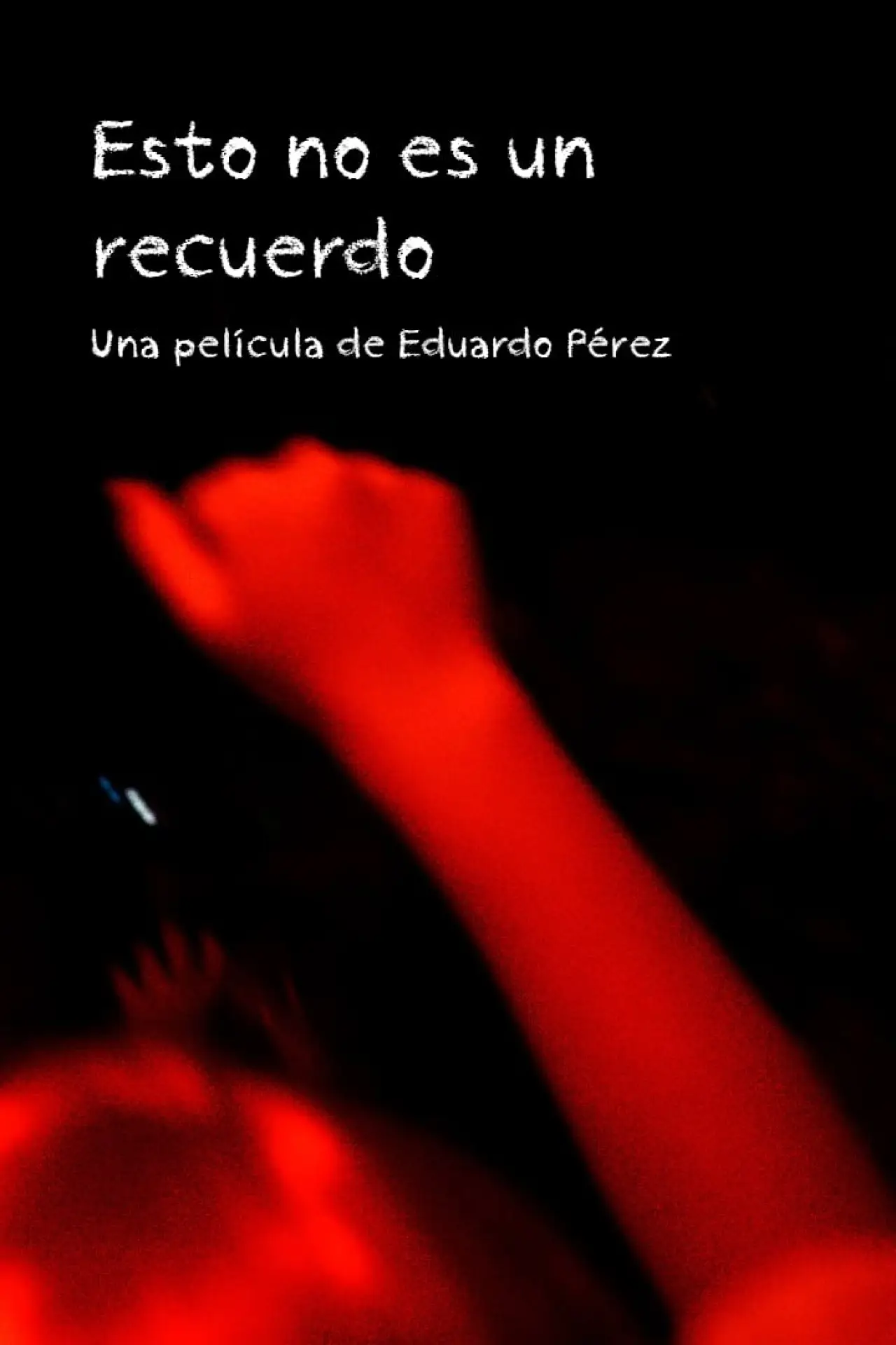 Постер к фильму "Esto no es un recuerdo"