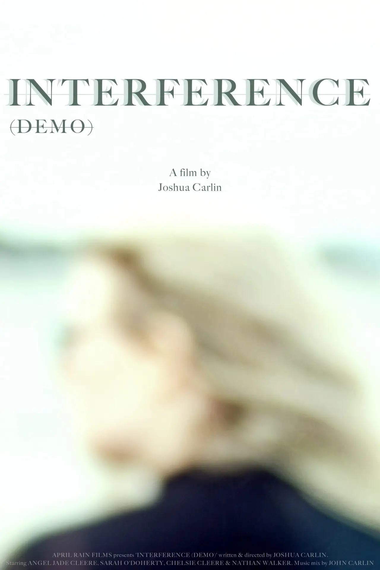 Постер к фильму "INTERFERENCE Demo"