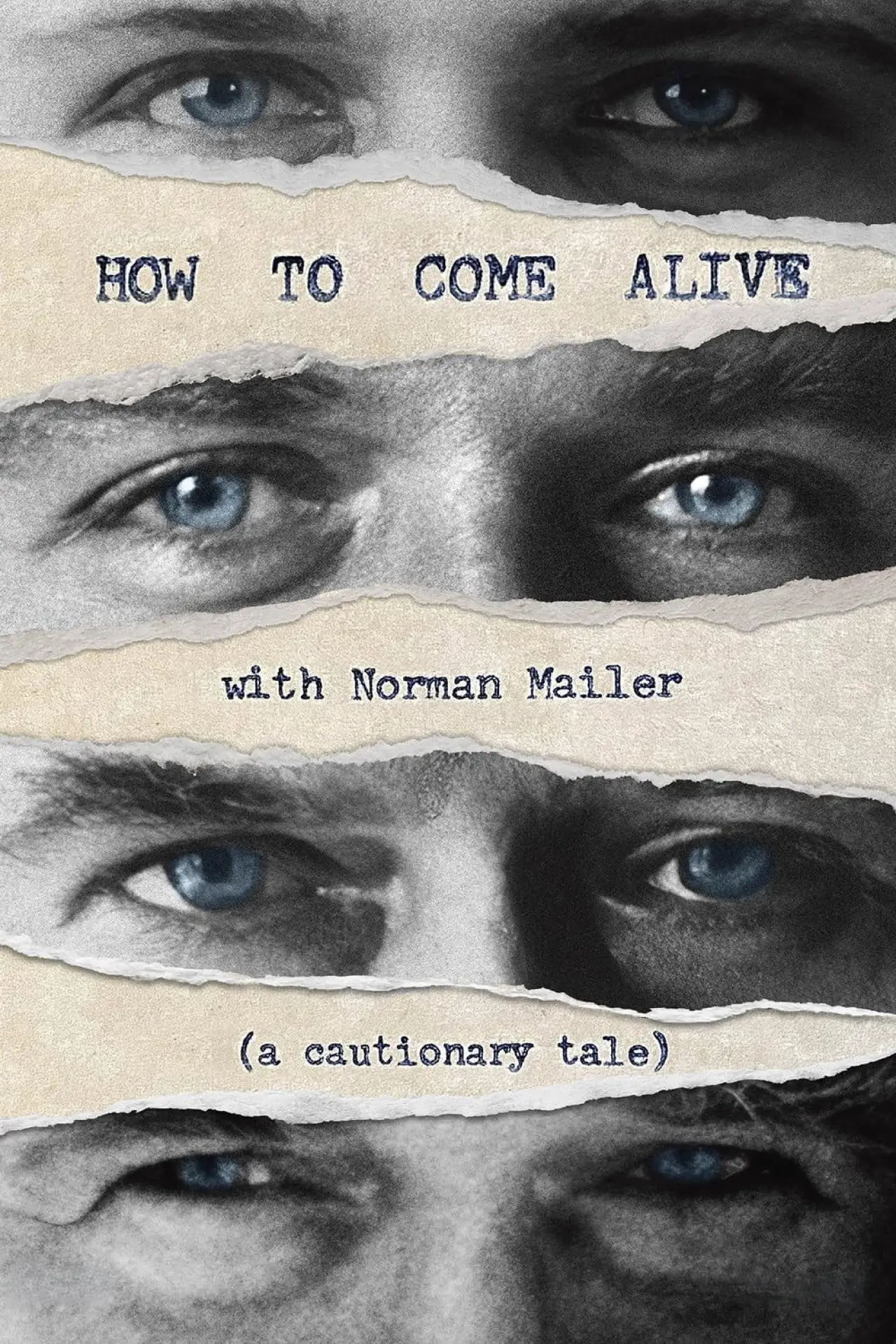 Постер к фильму "How to Come Alive with Norman Mailer"