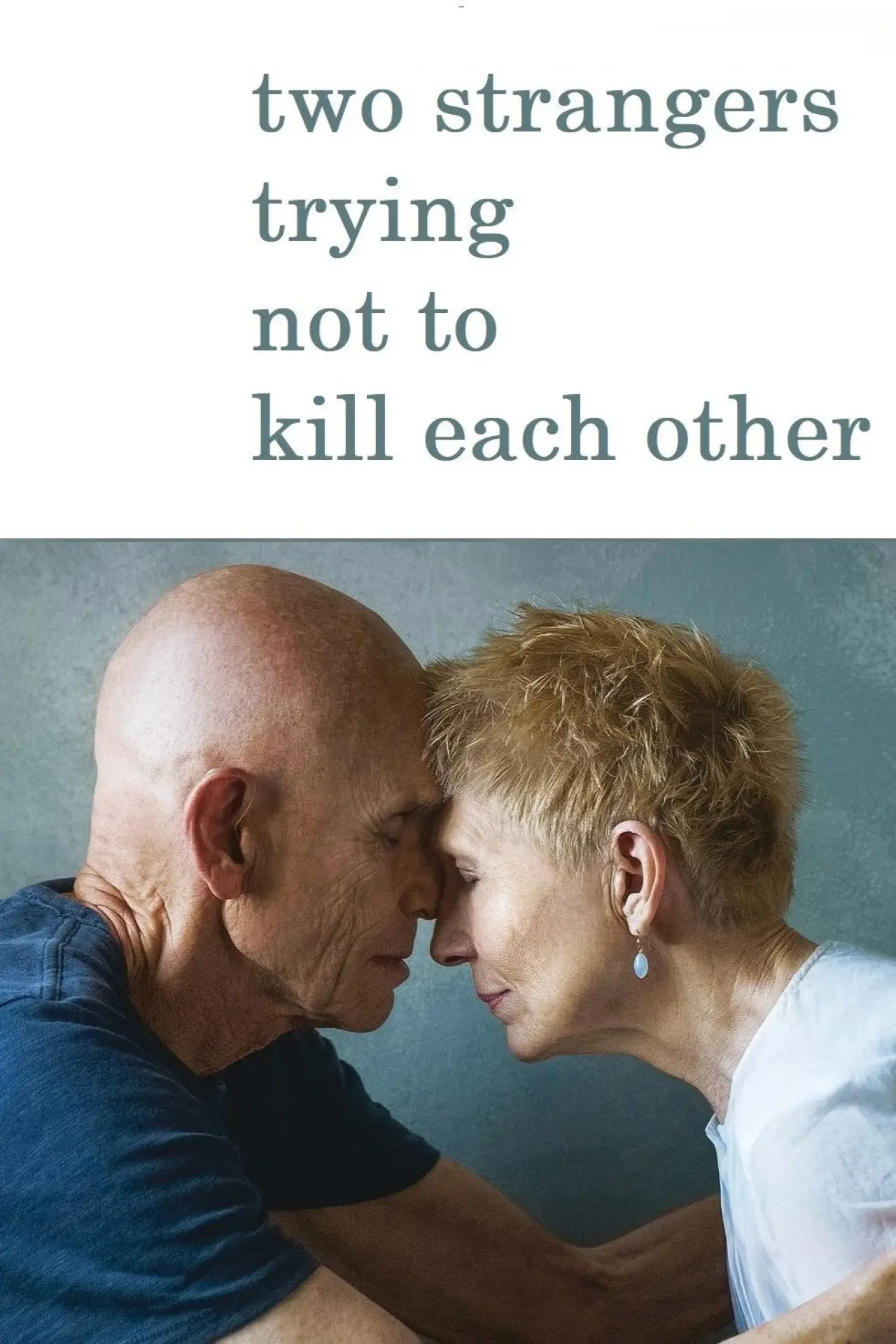 Постер к фильму "Two Strangers Trying Not to Kill Each Other"