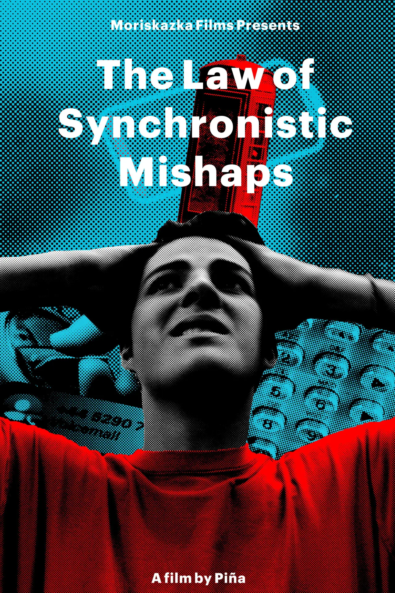 Постер к фильму "The Law of Synchronistic Mishaps"