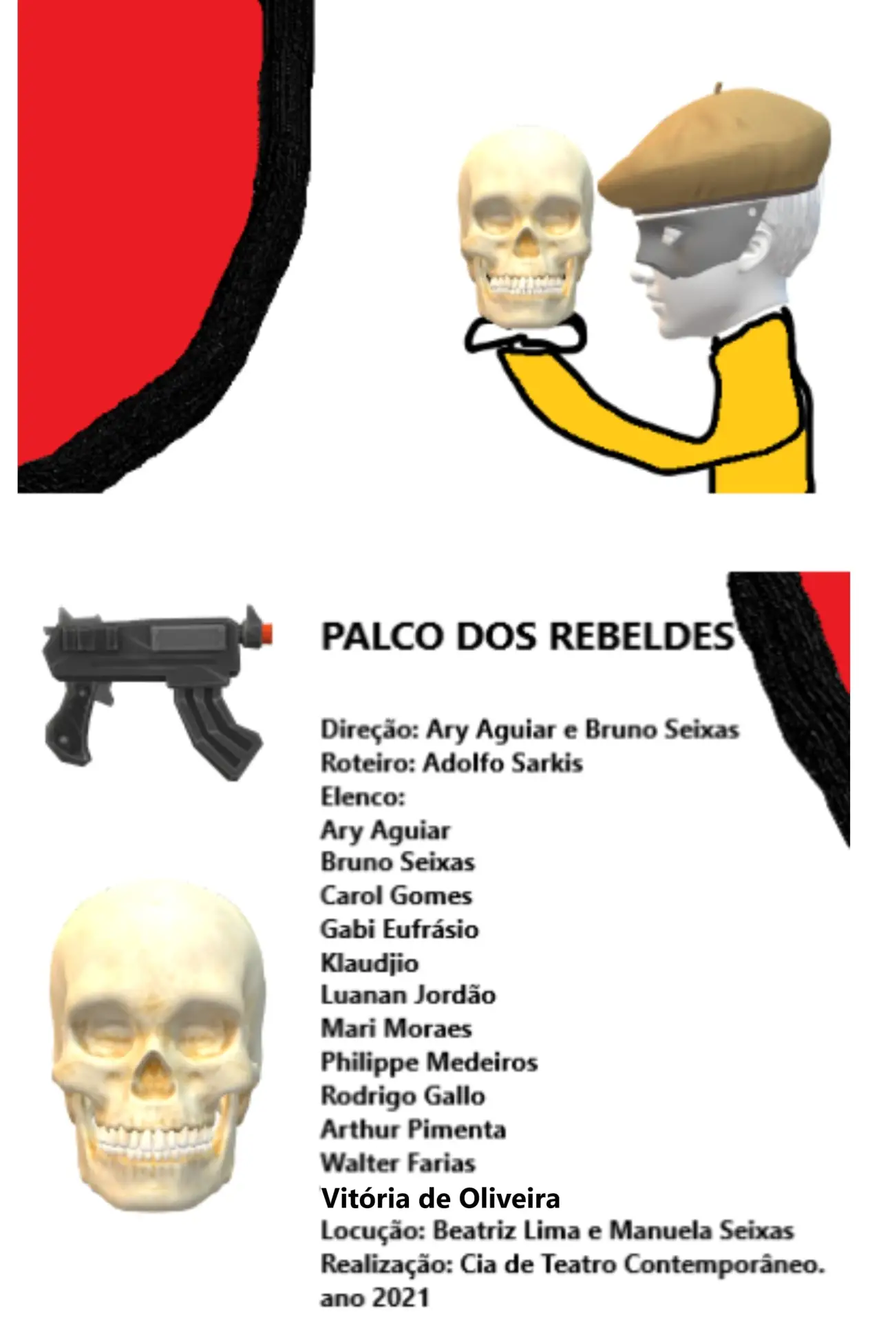 Постер к фильму "O Palco dos Rebeldes"