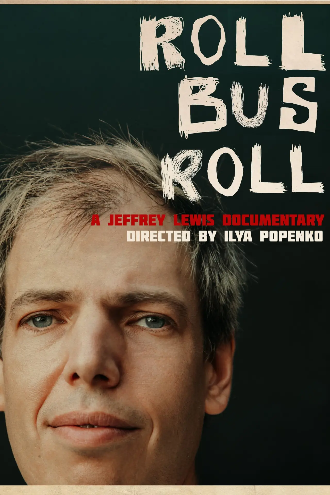 Постер к фильму "Roll Bus Roll: A Jeffrey Lewis Documentary"