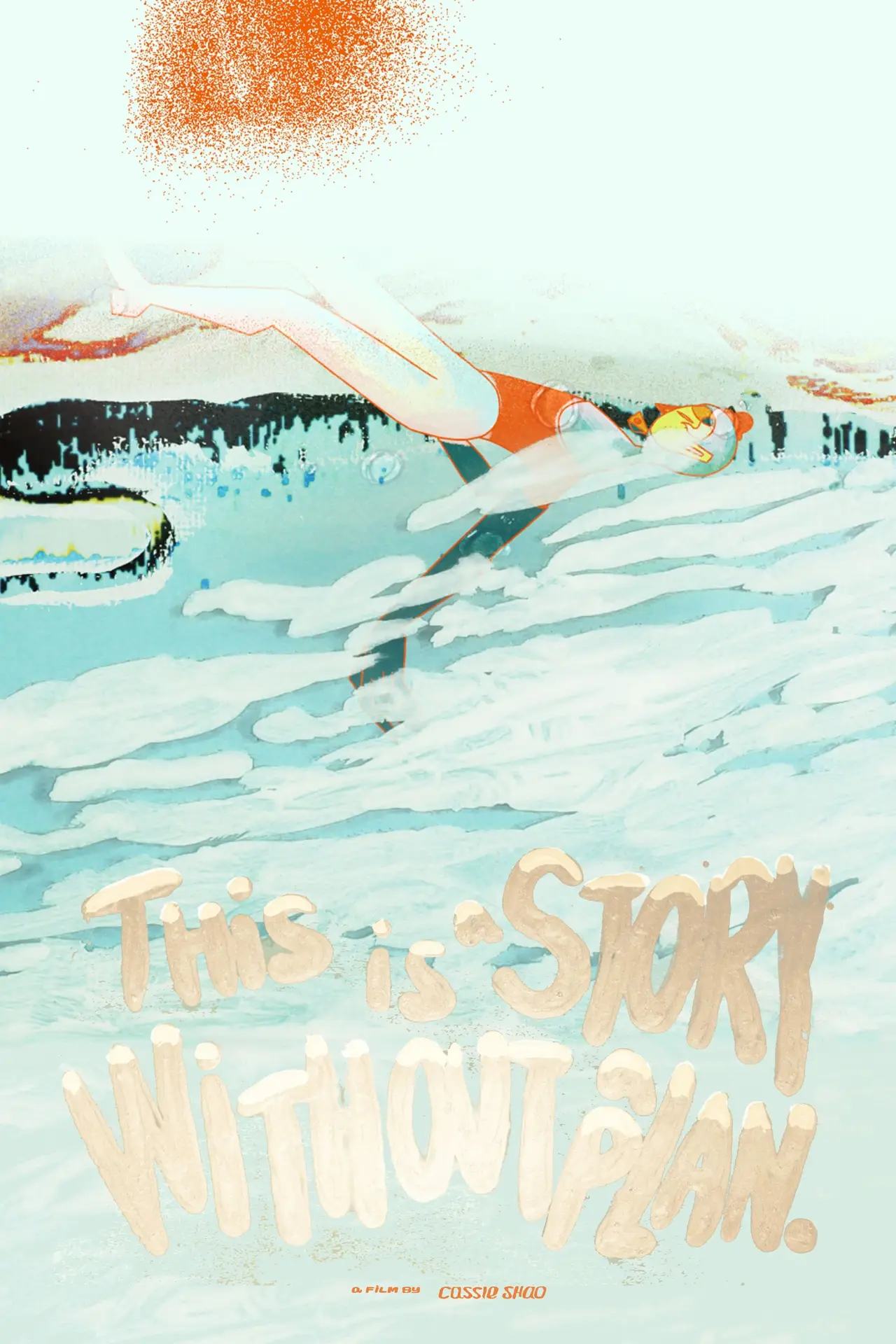 Постер к фильму "This Is a Story Without a Plan"