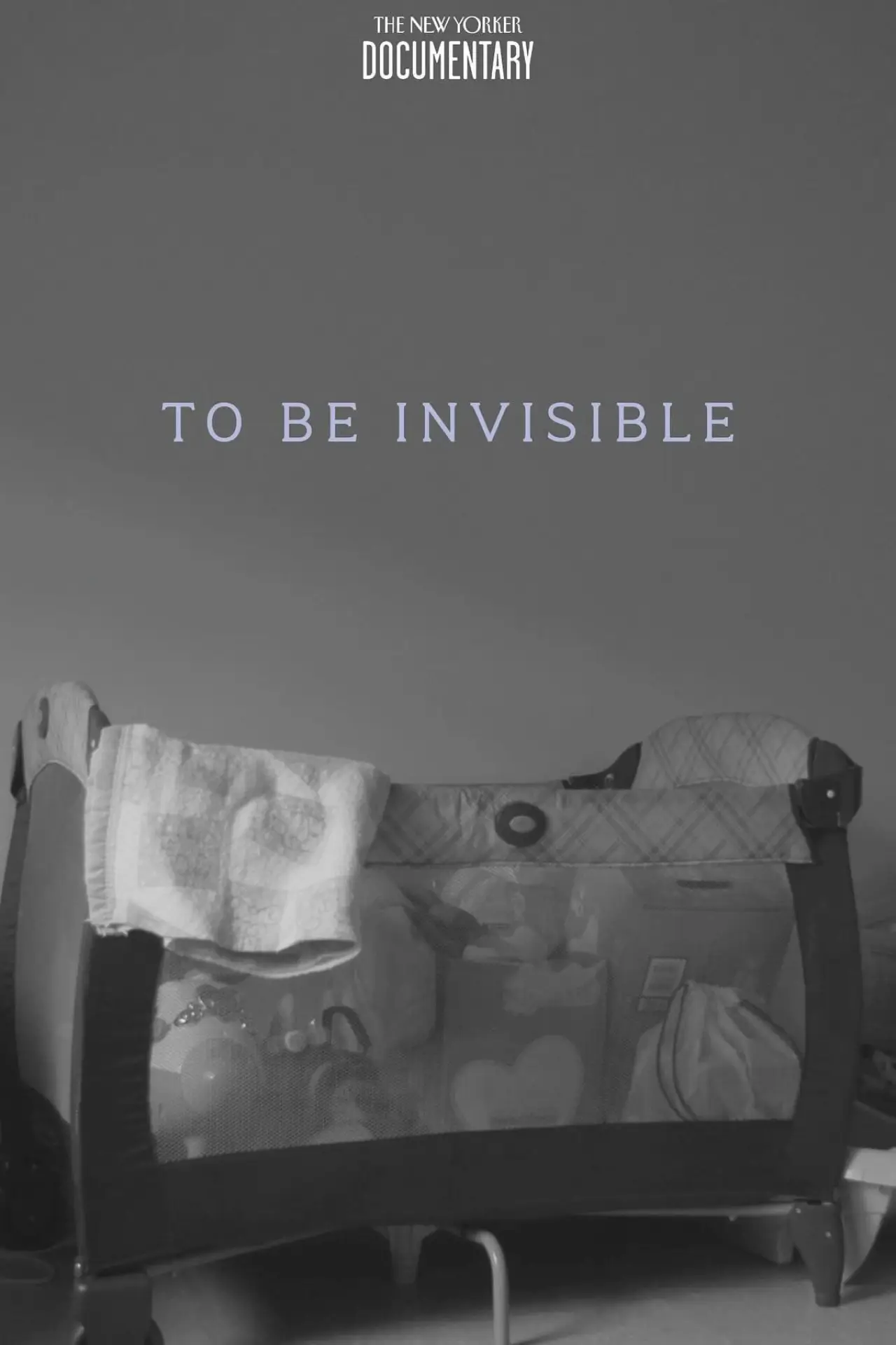 Постер к фильму "To Be Invisible"
