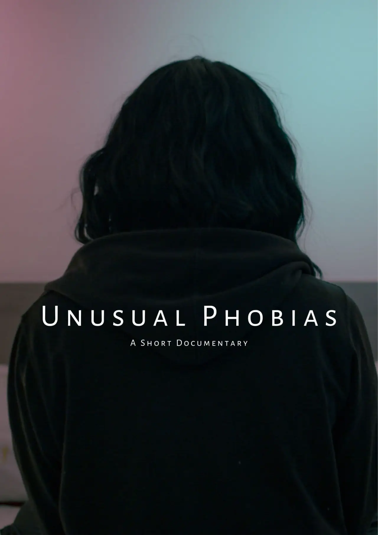 Постер к фильму "Unusual Phobias"