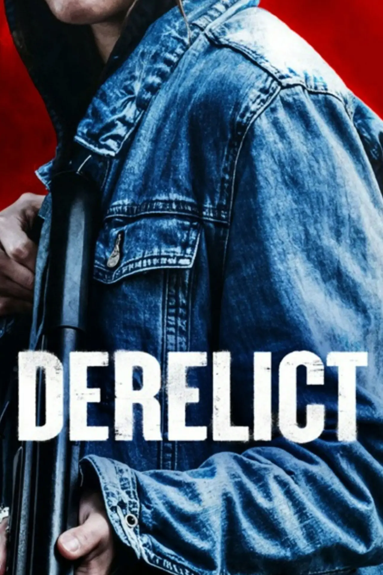 Постер к фильму "Derelict"