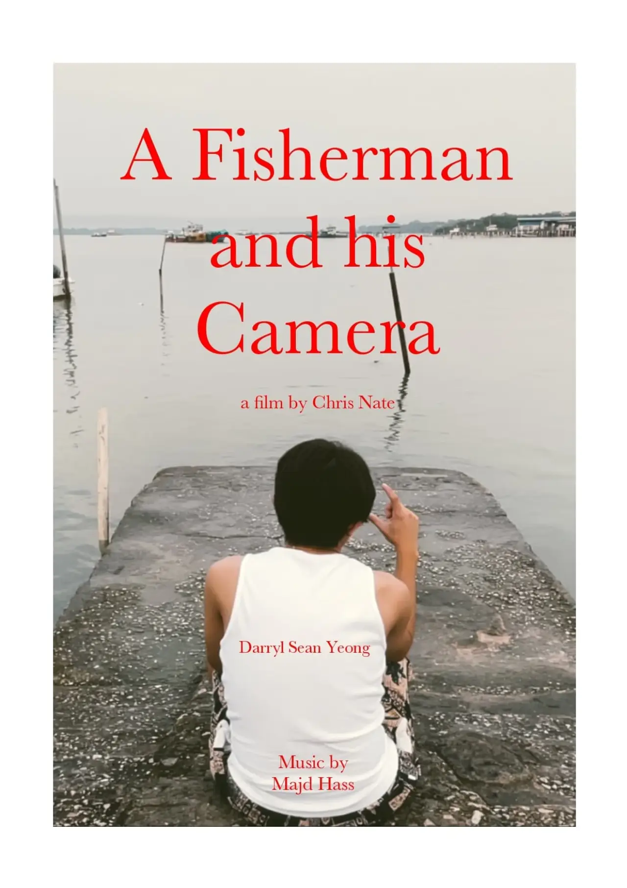 Постер к фильму "A Fisherman and his Camera"