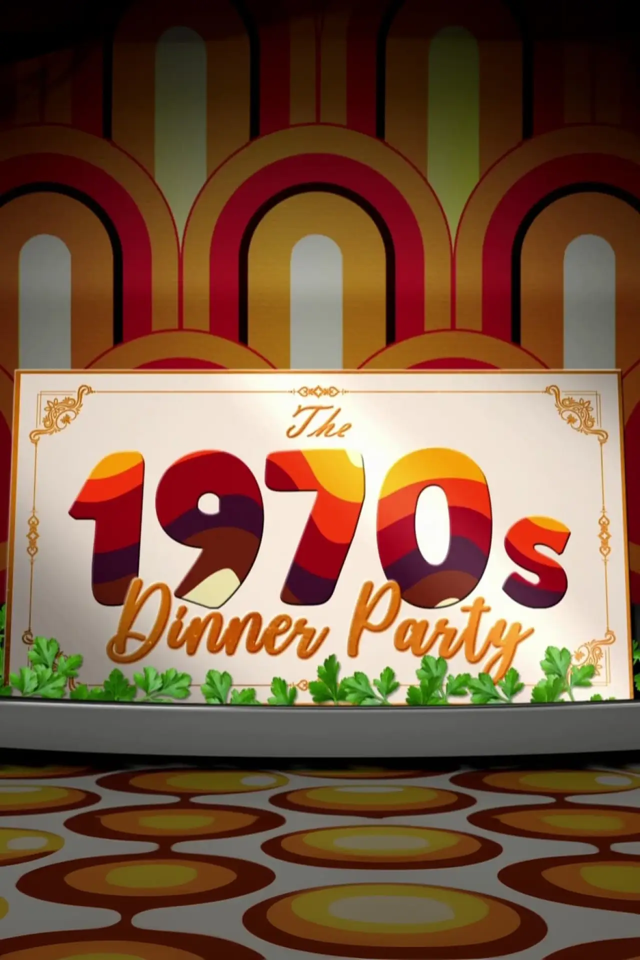 Постер к фильму "The 1970s Dinner Party"