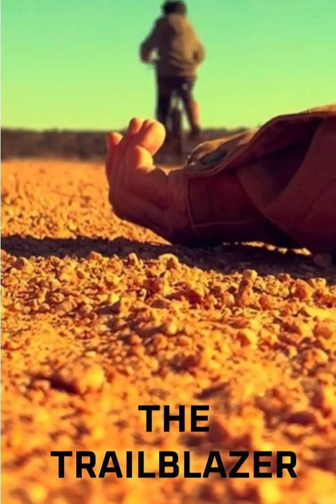 Постер к фильму "The Trailblazer"