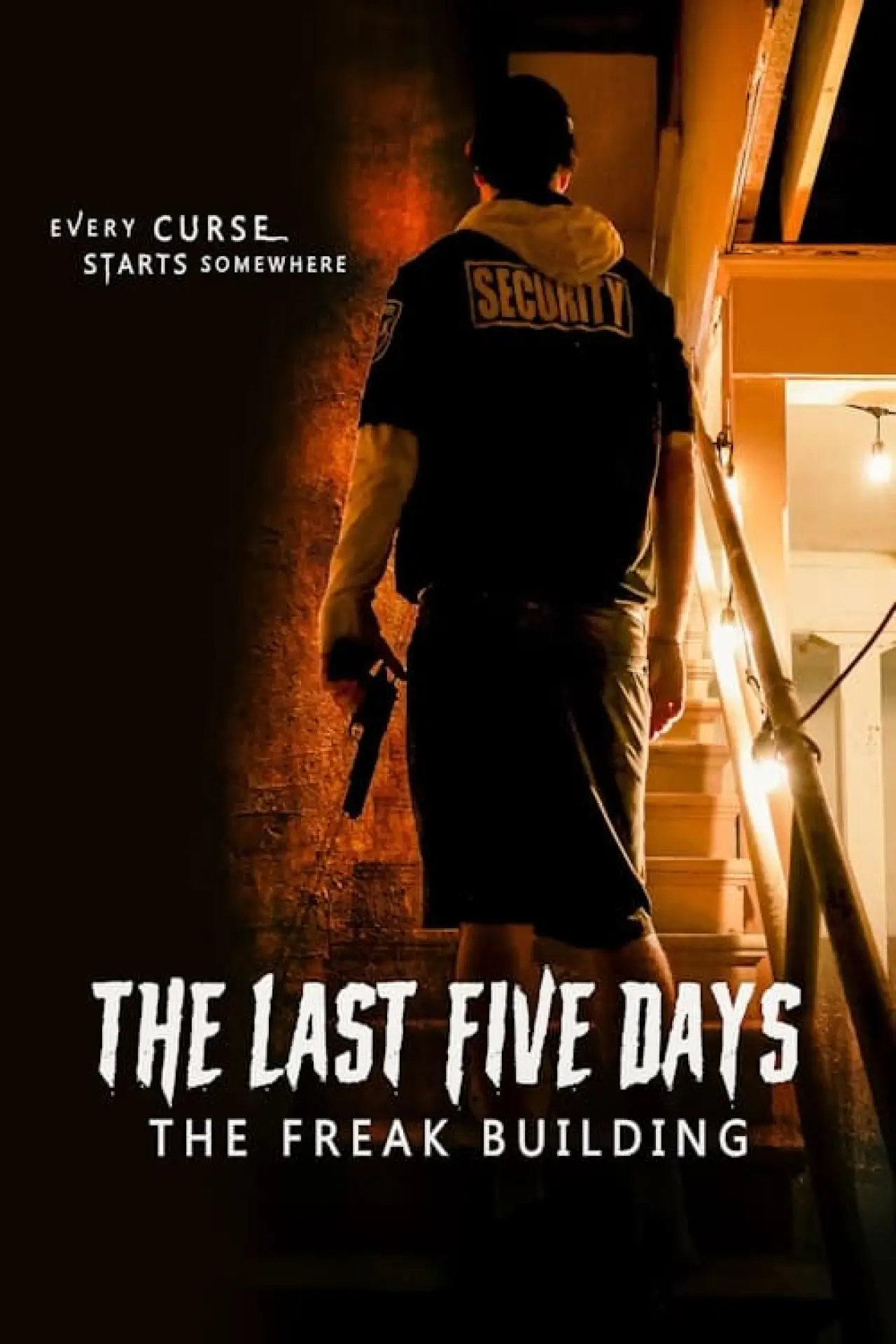 Постер к фильму "The Last Five Days: The Freak Building"