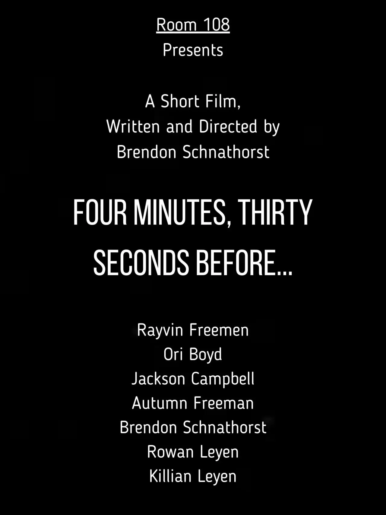 Постер к фильму "Four Minutes, Thirty Seconds Before..."