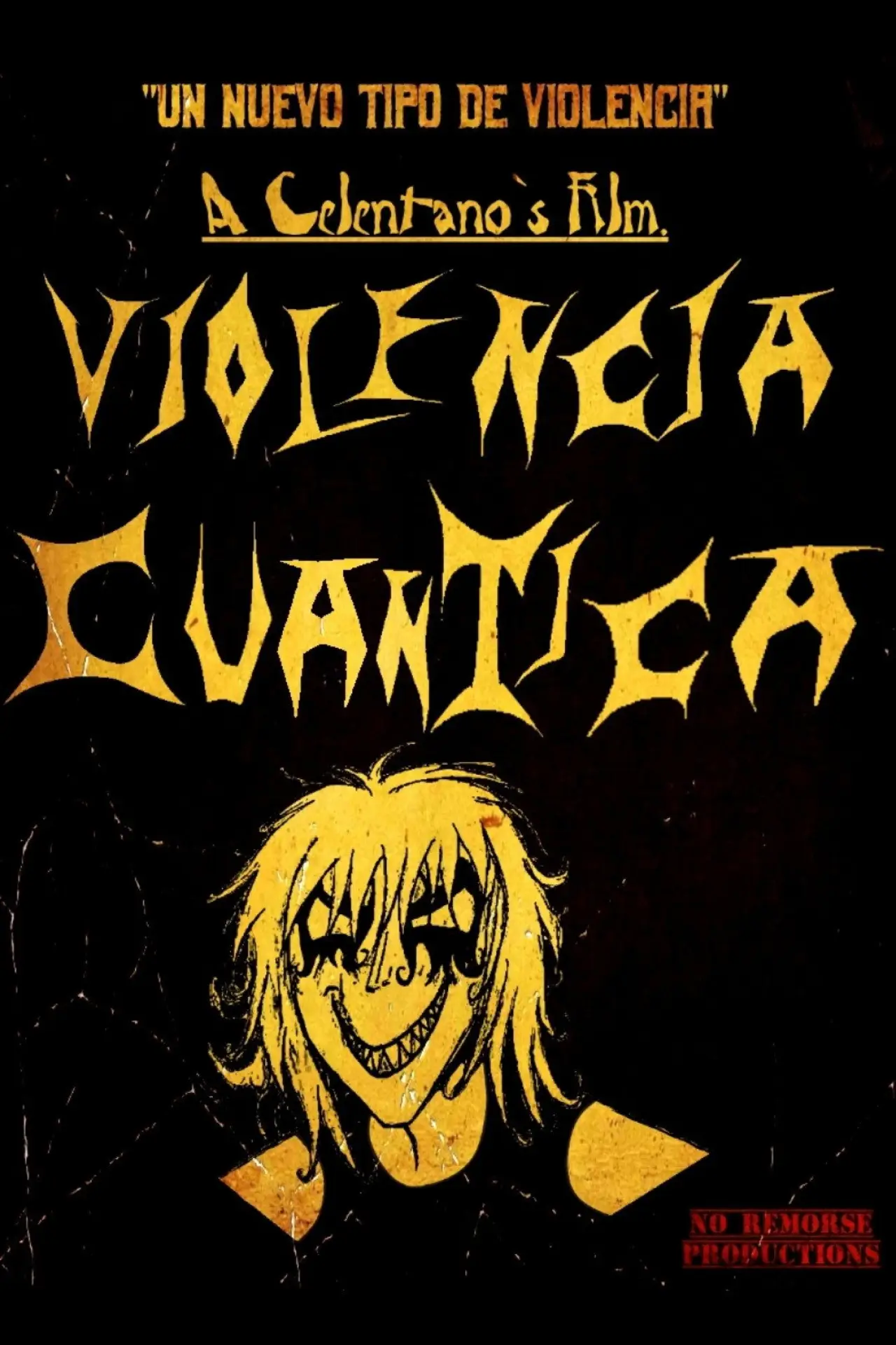 Постер к фильму "Violencia Cuántica"