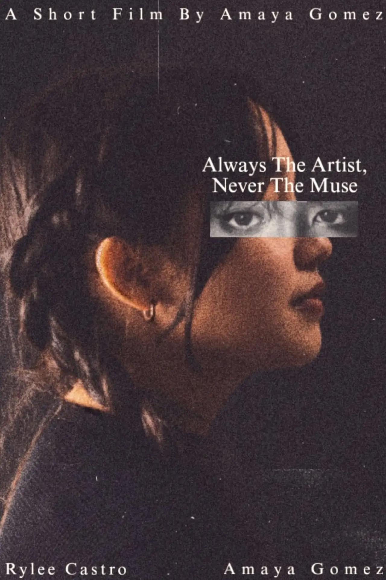 Постер к фильму "Always The Artist, Never The Muse"