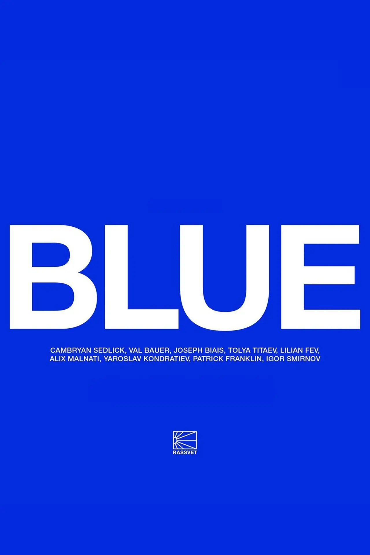 Постер к фильму "Rassvet - Blue"