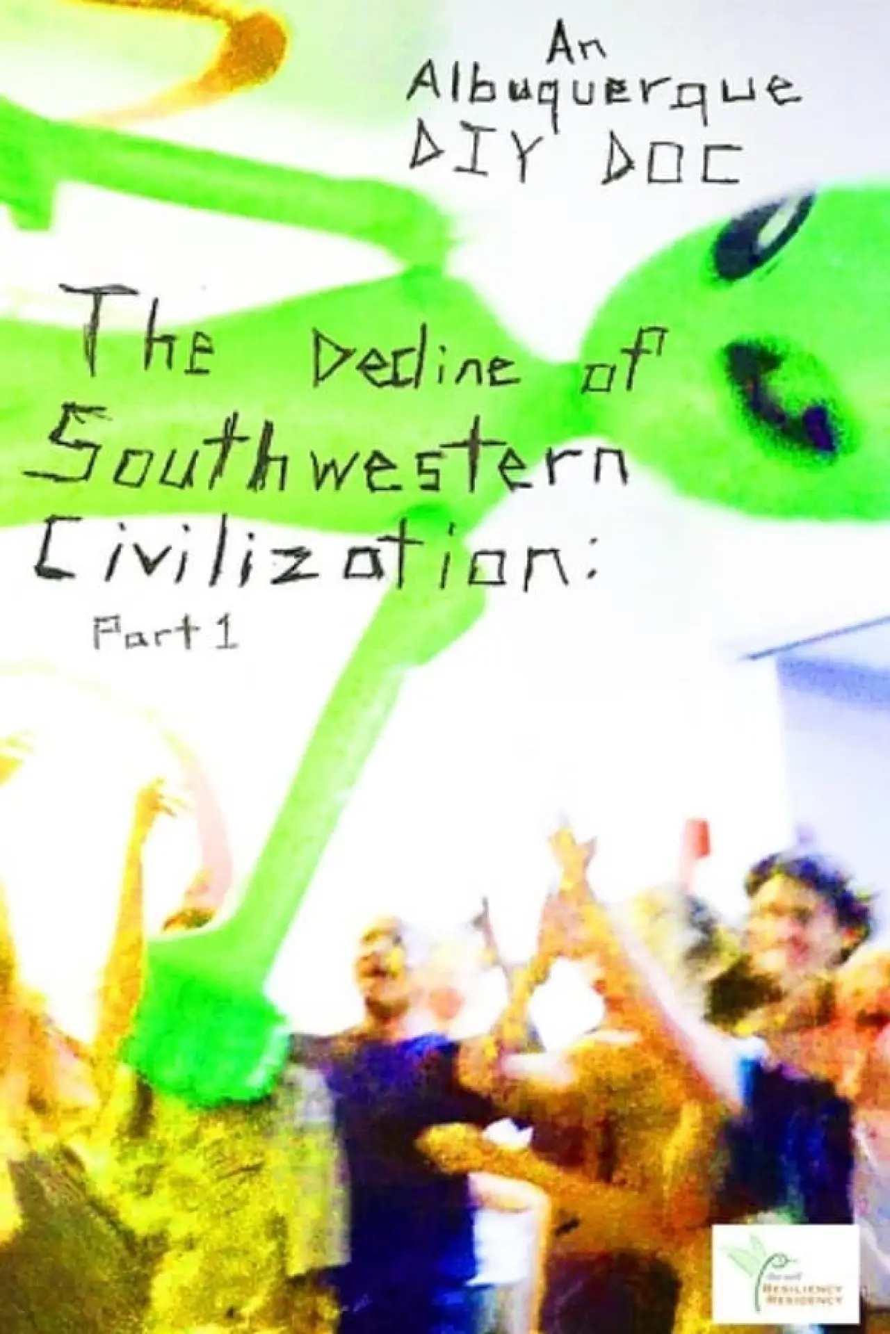 Постер к фильму "The Decline of Southwestern Civilization Pt. 1"