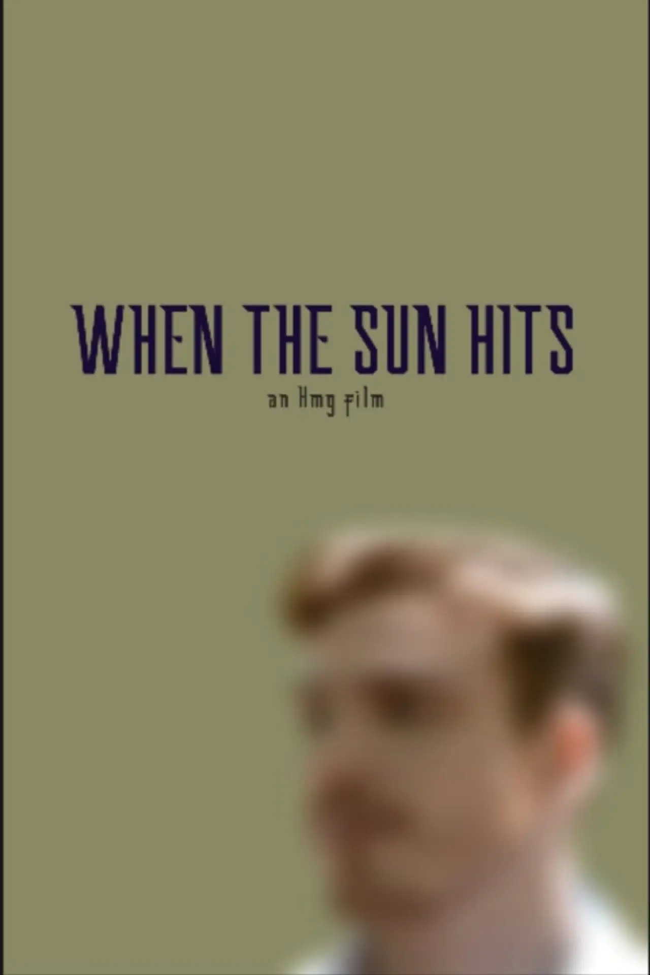 Постер к фильму "When the Sun Hits"