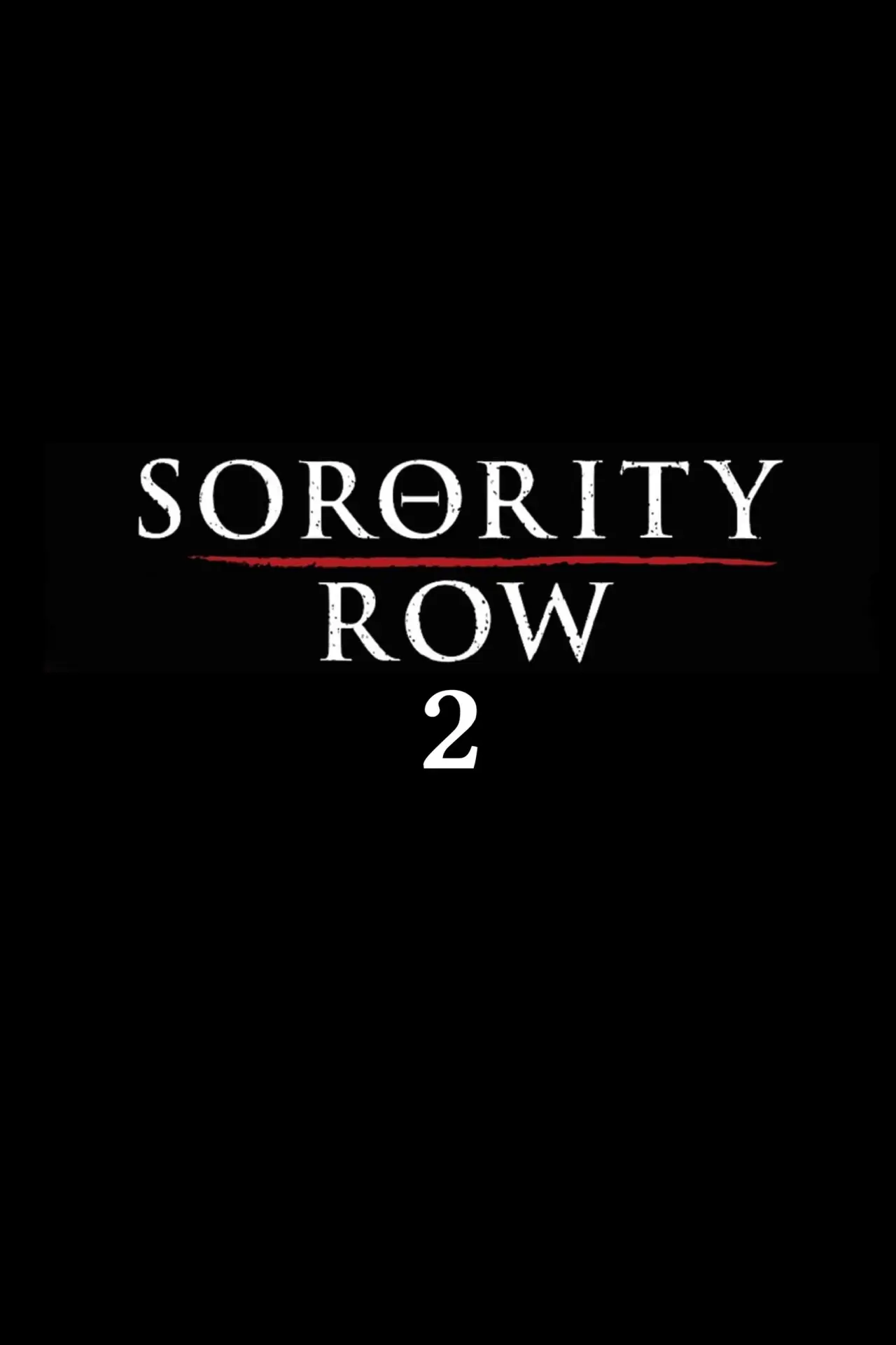 Постер к фильму "Sorority Row 2"