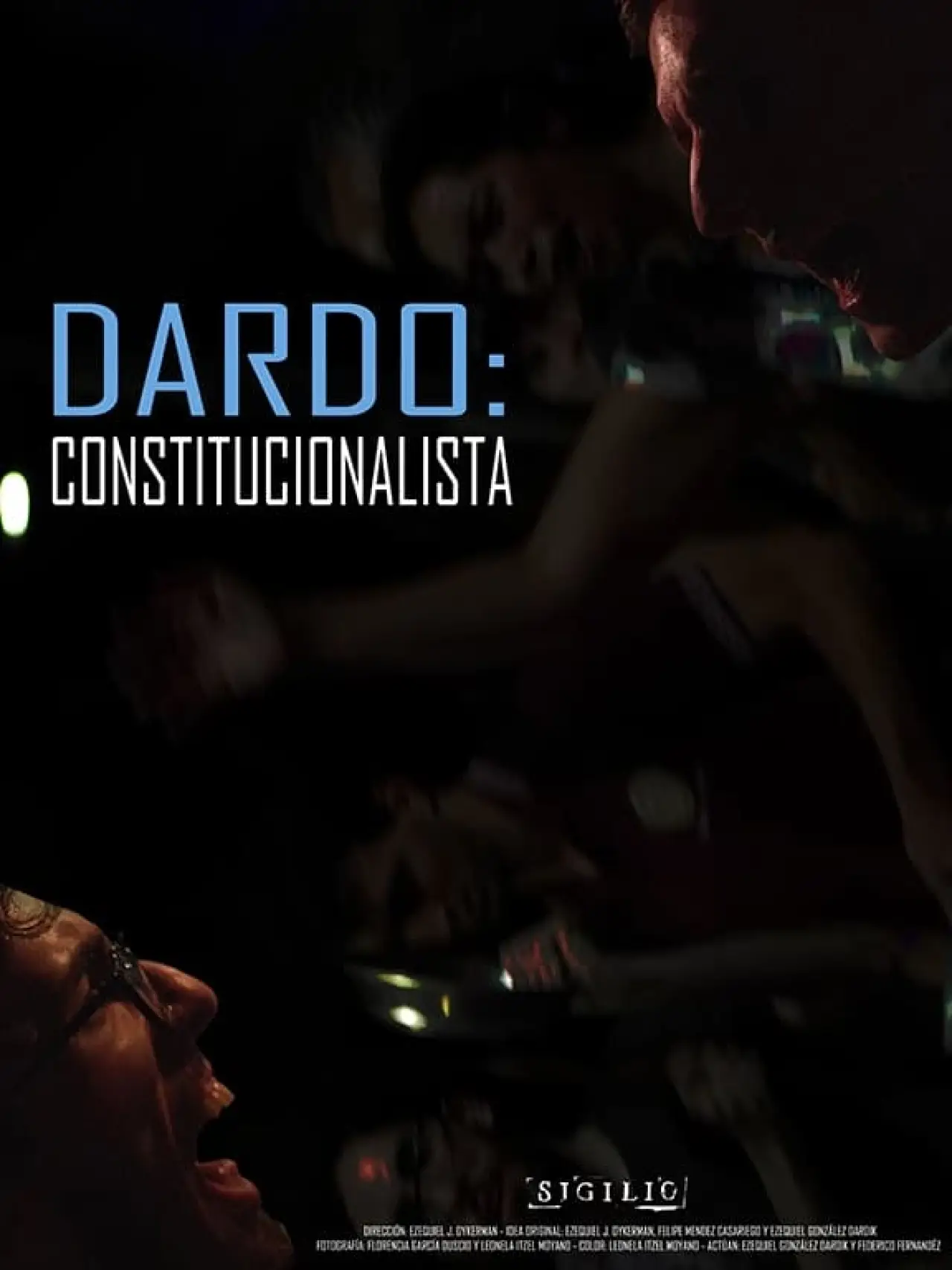 Постер к фильму "DARDO: CONSTITUCIONALISTA"