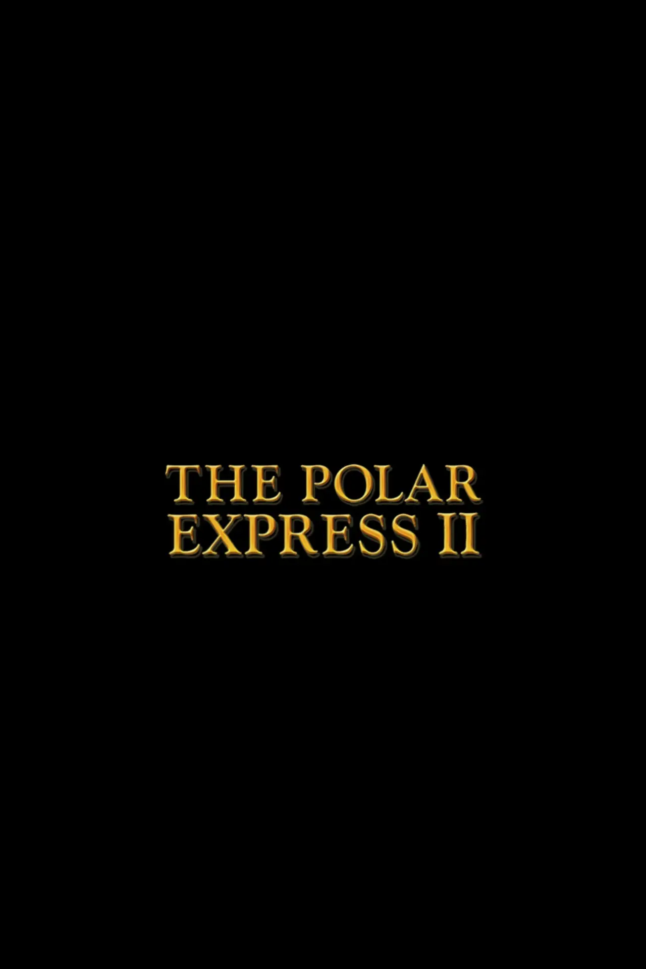 Постер к фильму "The Polar Express 2"