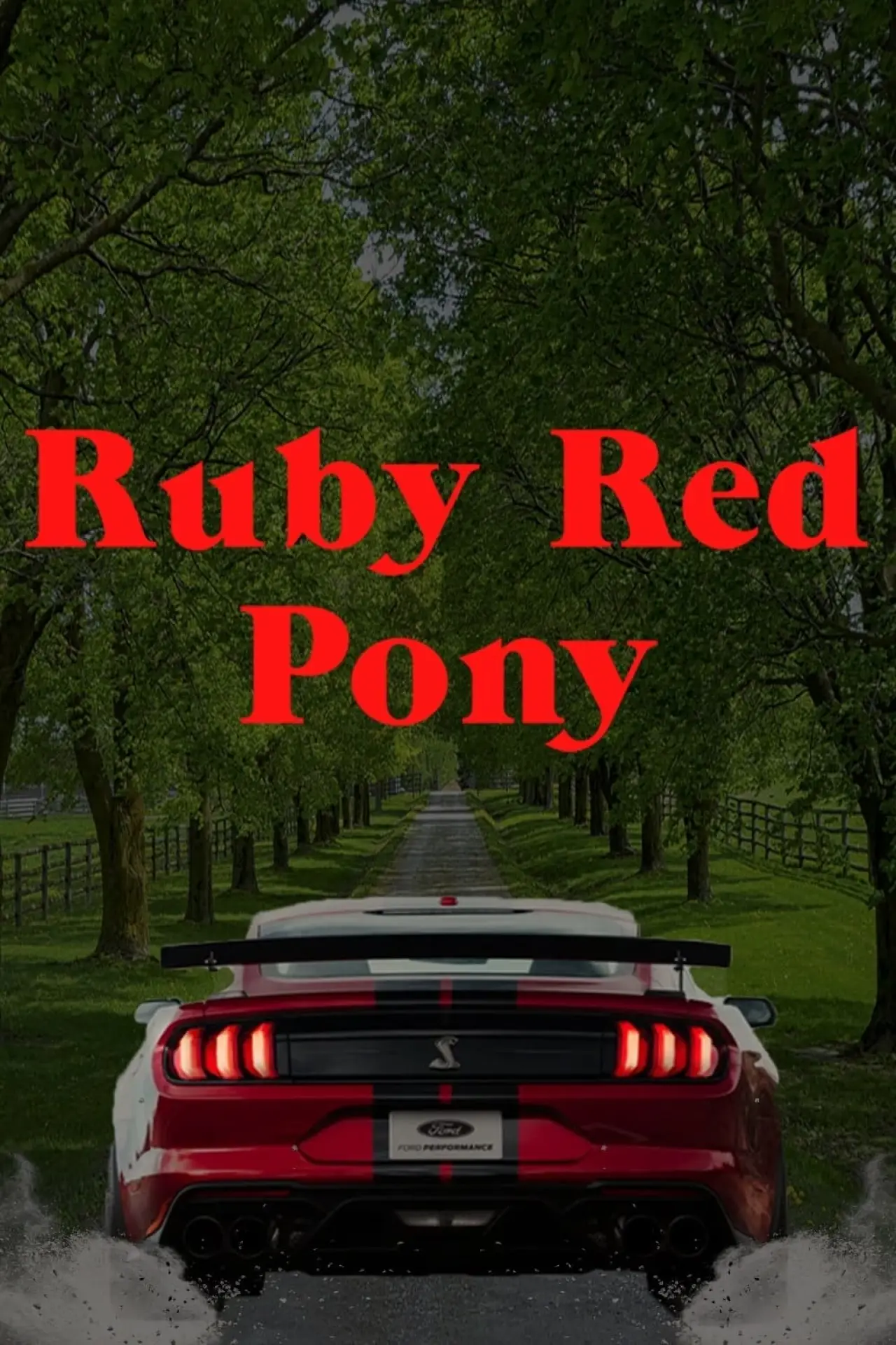 Постер к фильму "Ruby Red Pony"