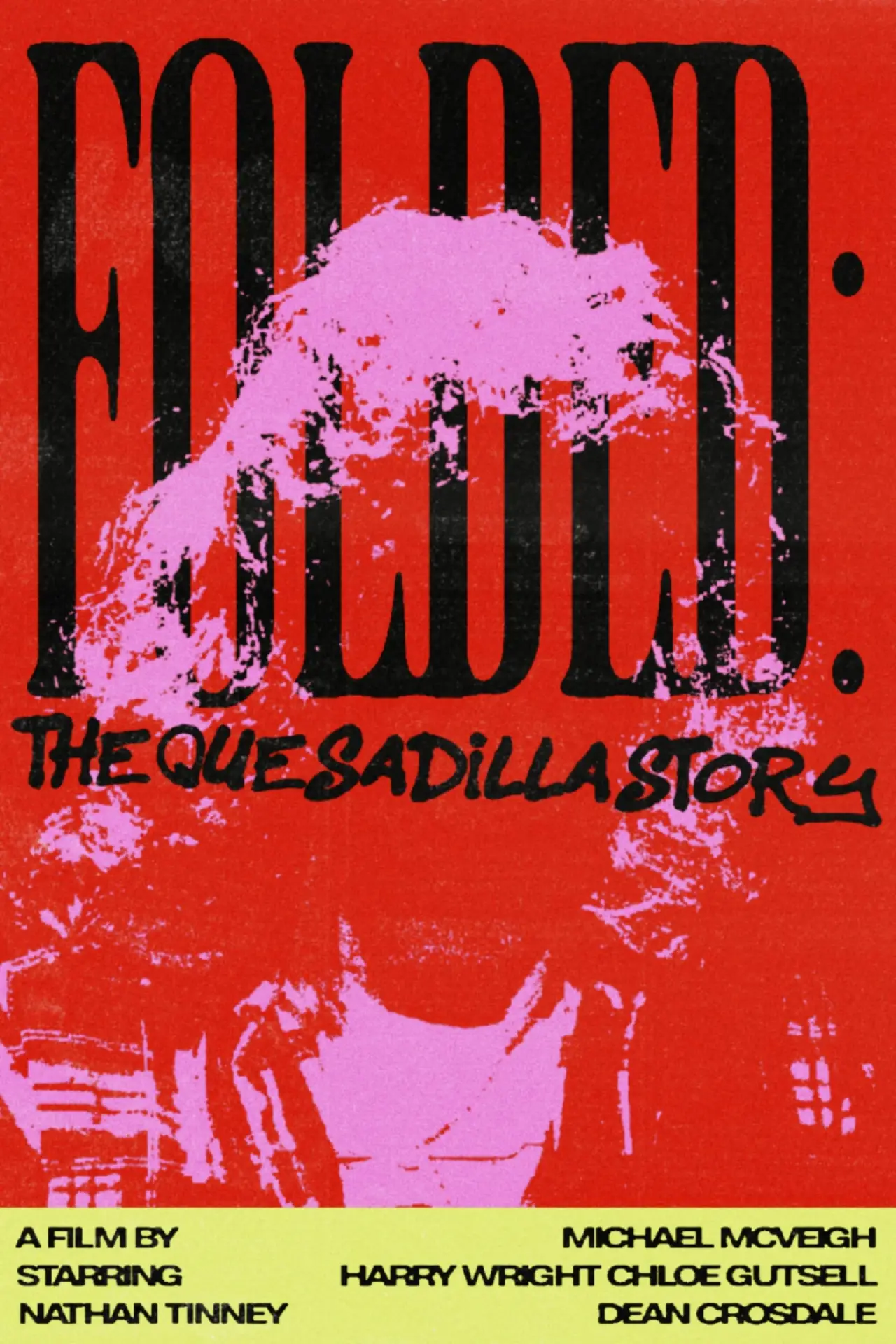 Постер к фильму "Folded: The Quesadilla Story"