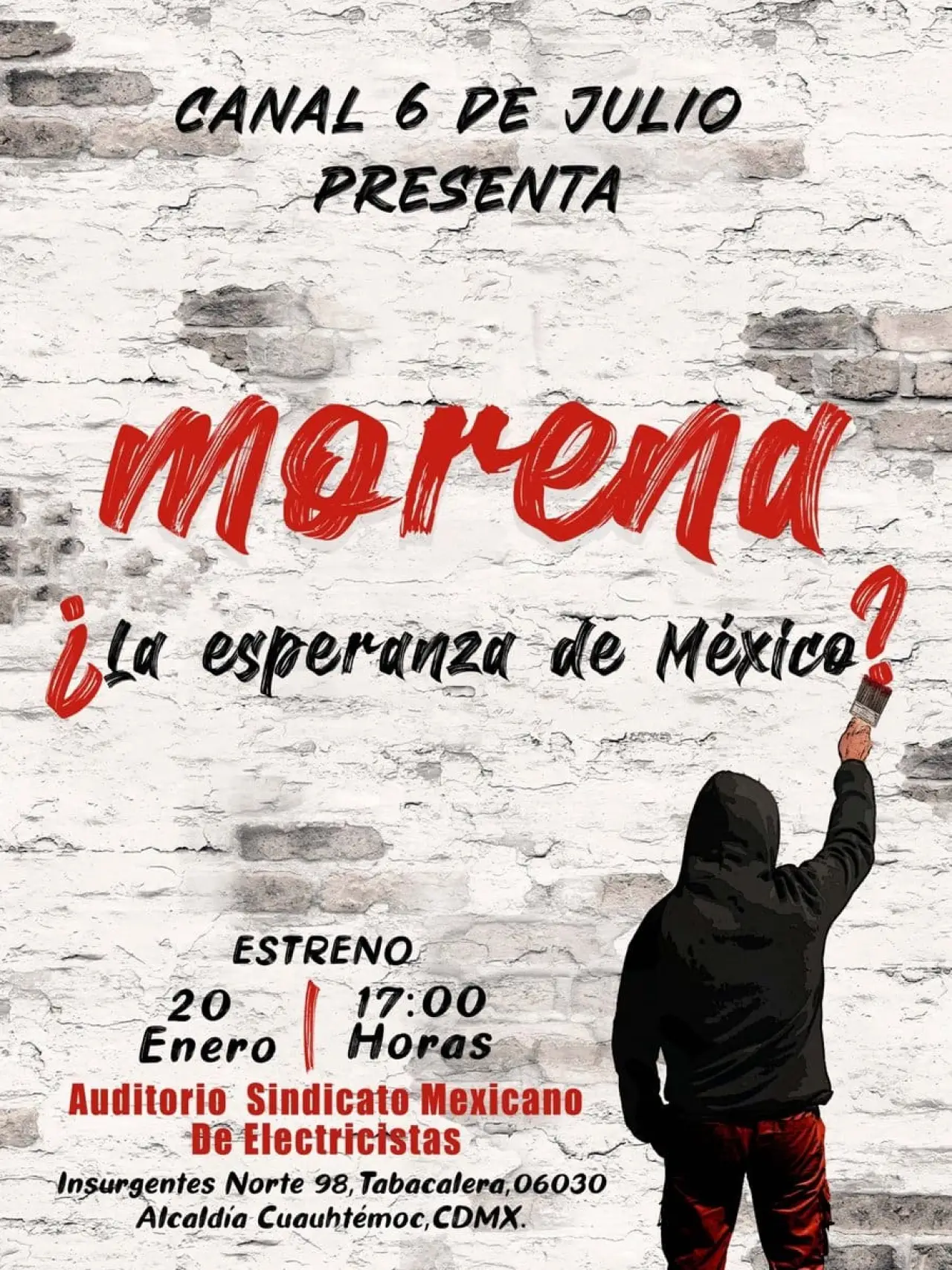 Постер к фильму "Morena ¿La esperanza de México?"
