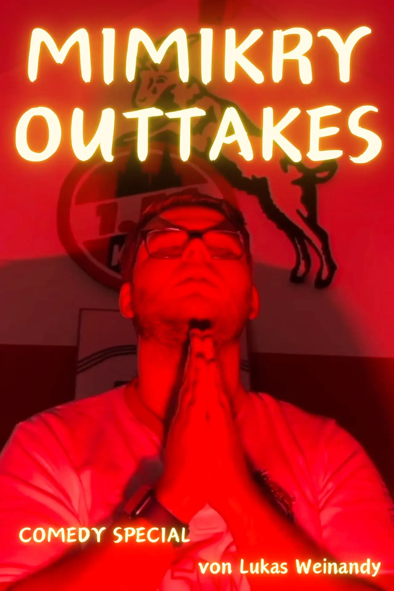 Постер к фильму "Lukas Weinandy: The Mimikry Outtakes"