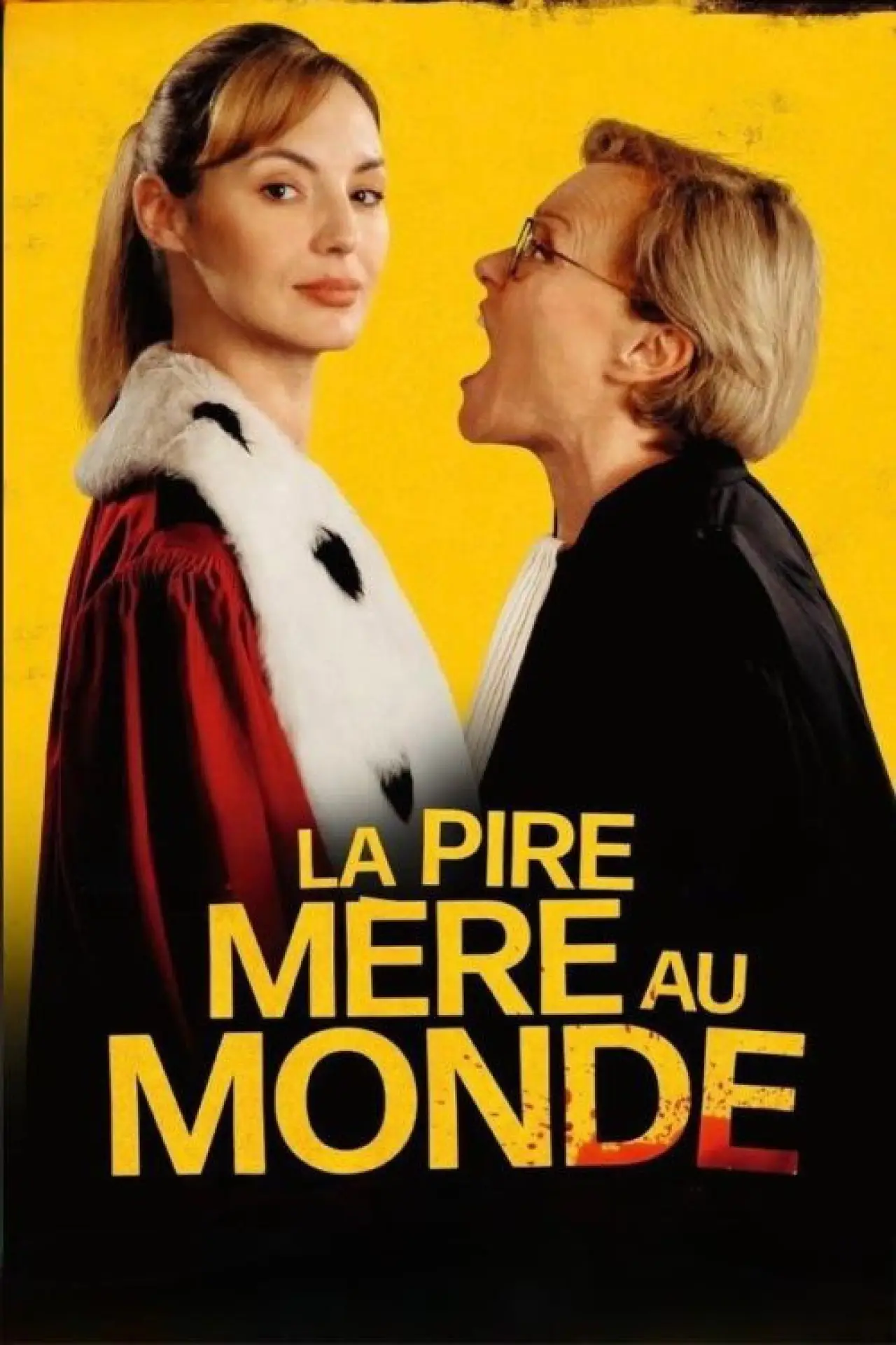 Постер к фильму "La pire mère au monde"