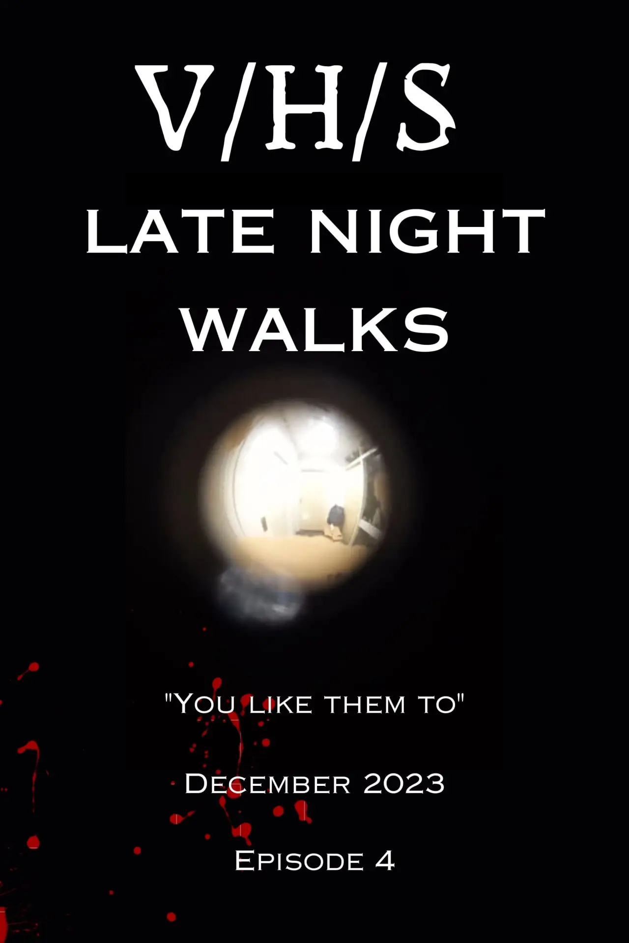 Постер к фильму "V/H/S  - Late Night Walks"