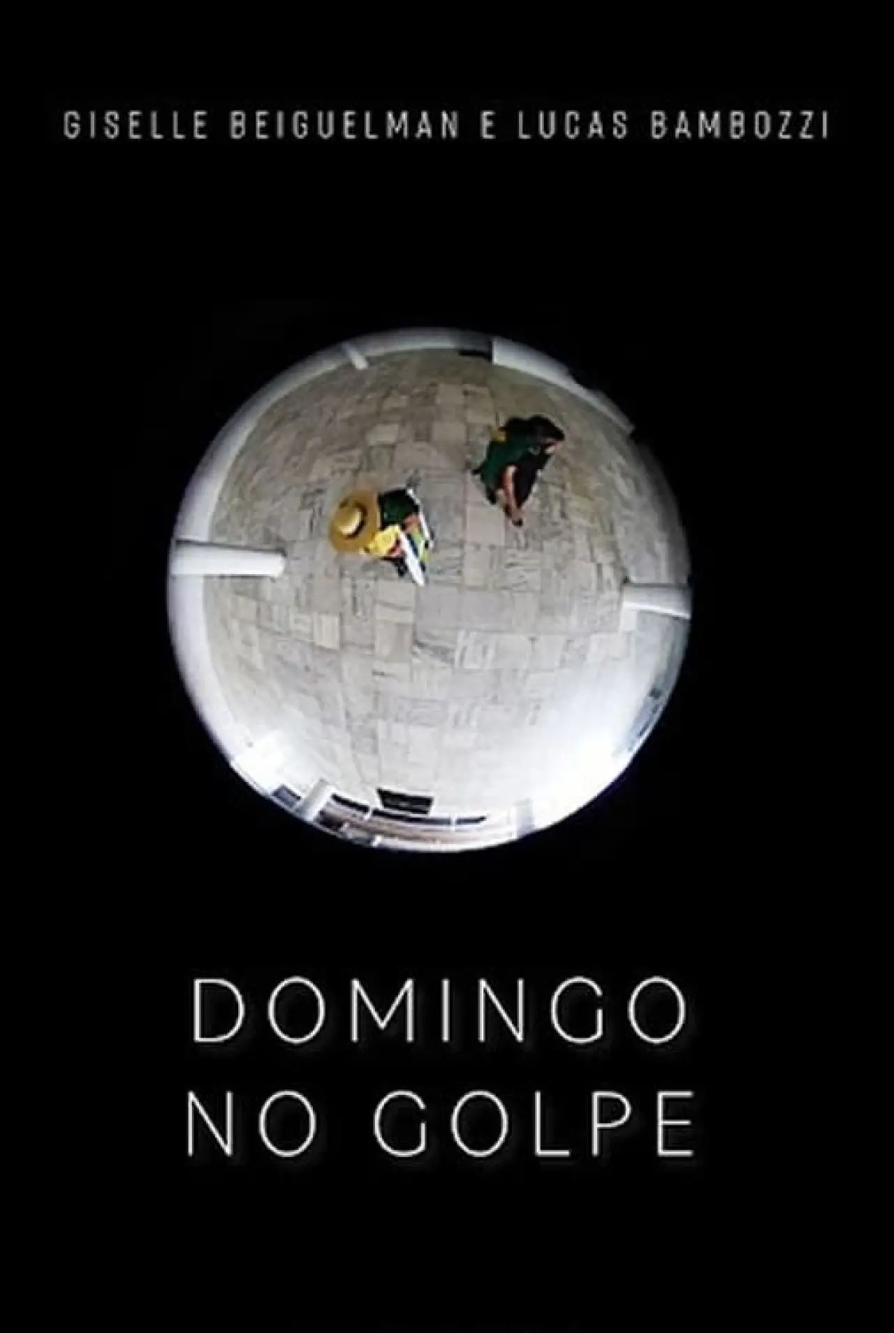 Постер к фильму "Domingo no Golpe"