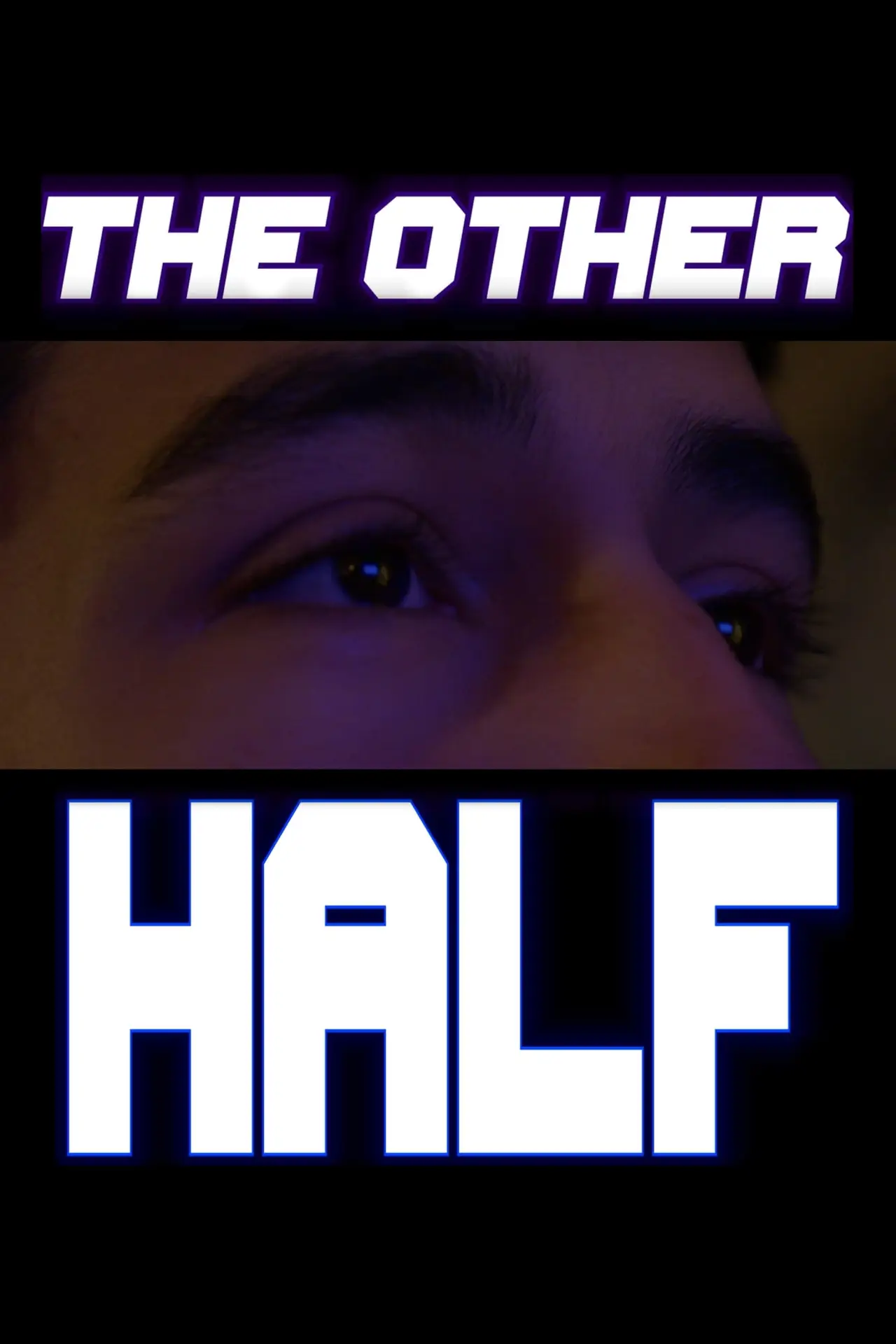 Постер к фильму "The Other Half"