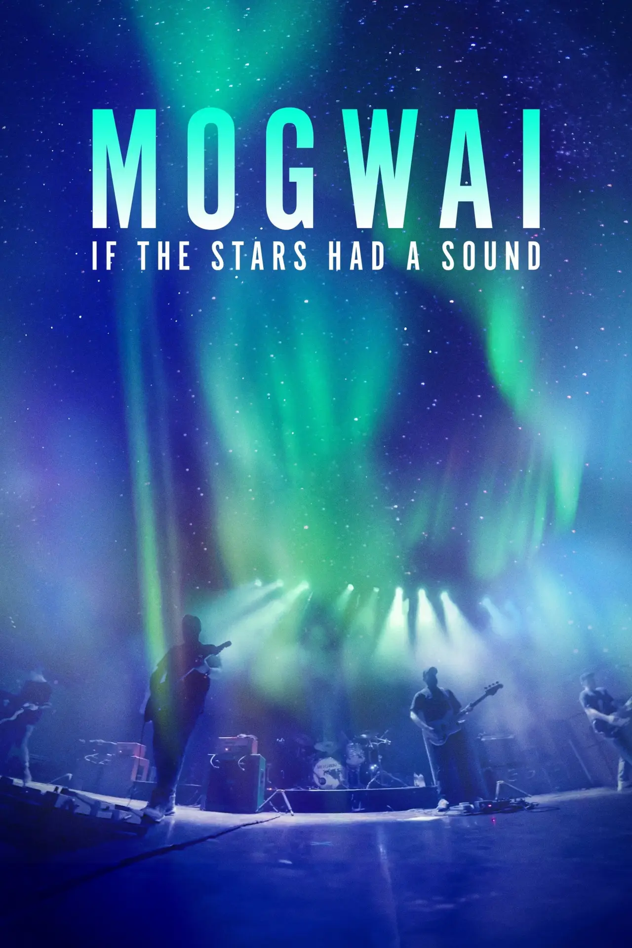 Постер к фильму "Mogwai: If the Stars Had a Sound"