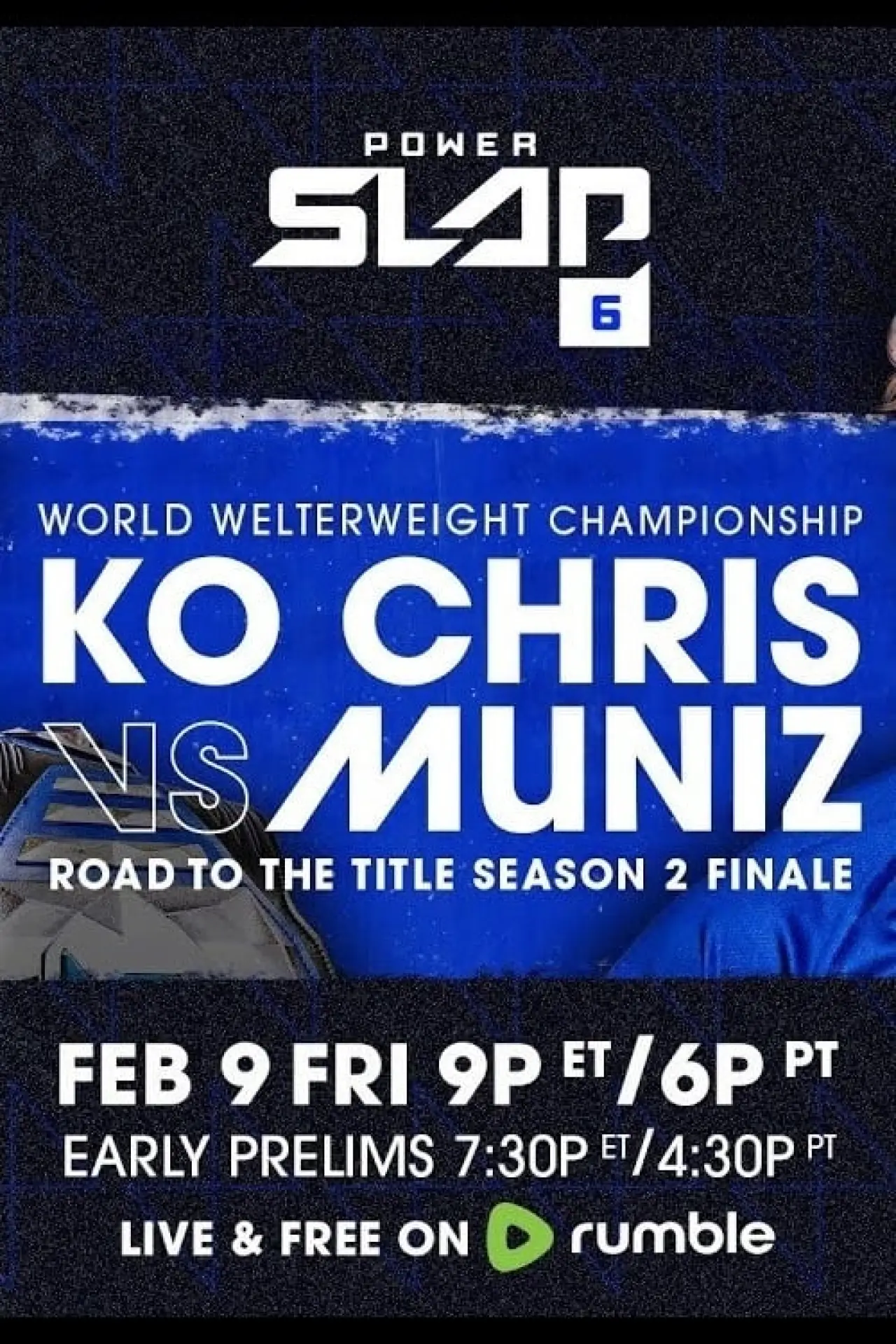 Постер к фильму "Power Slap 6: KO Chris vs. Muniz"