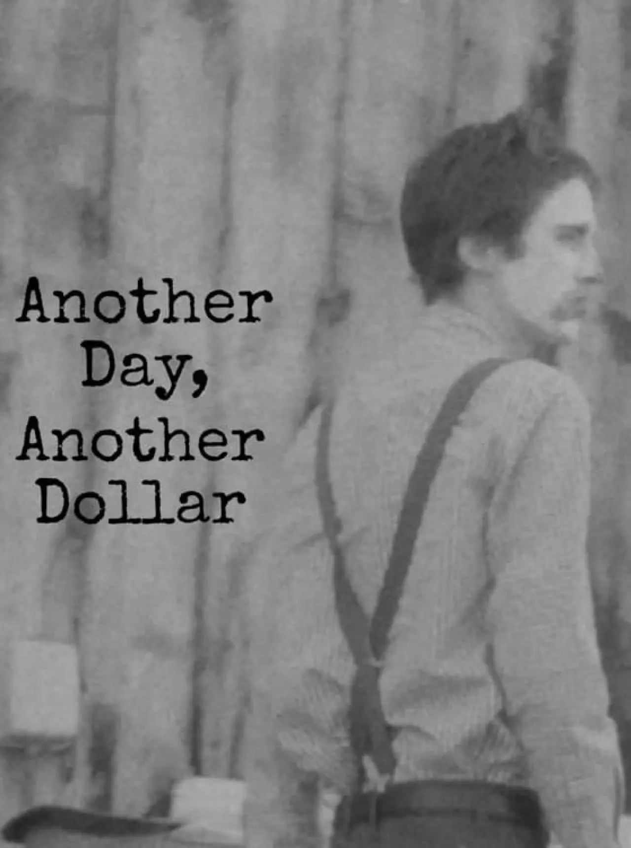 Постер к фильму "Another Day, Another Dollar"