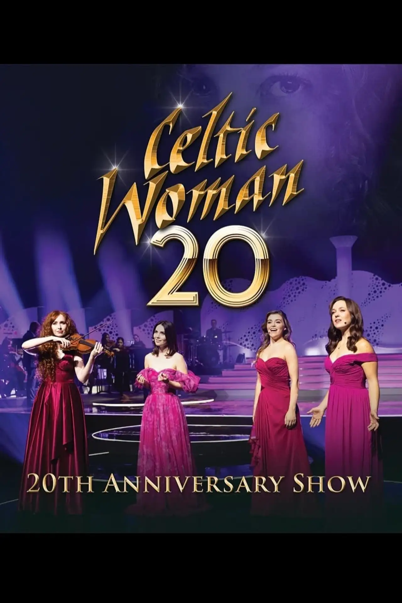 Постер к фильму "Celtic Woman: 20th Anniversary Show"