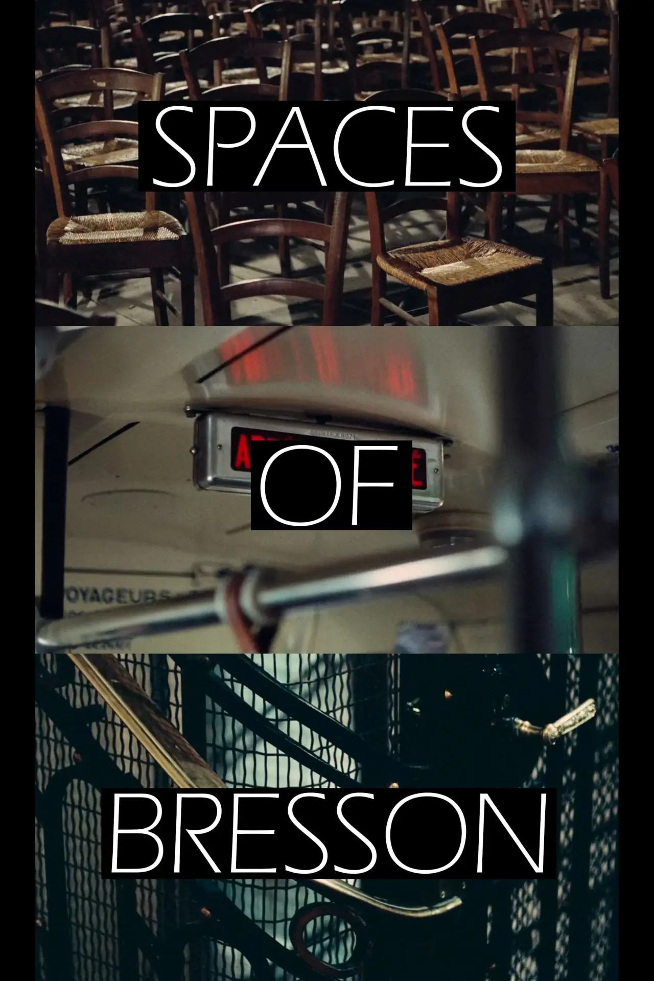 Постер к фильму "Spaces of Bresson"