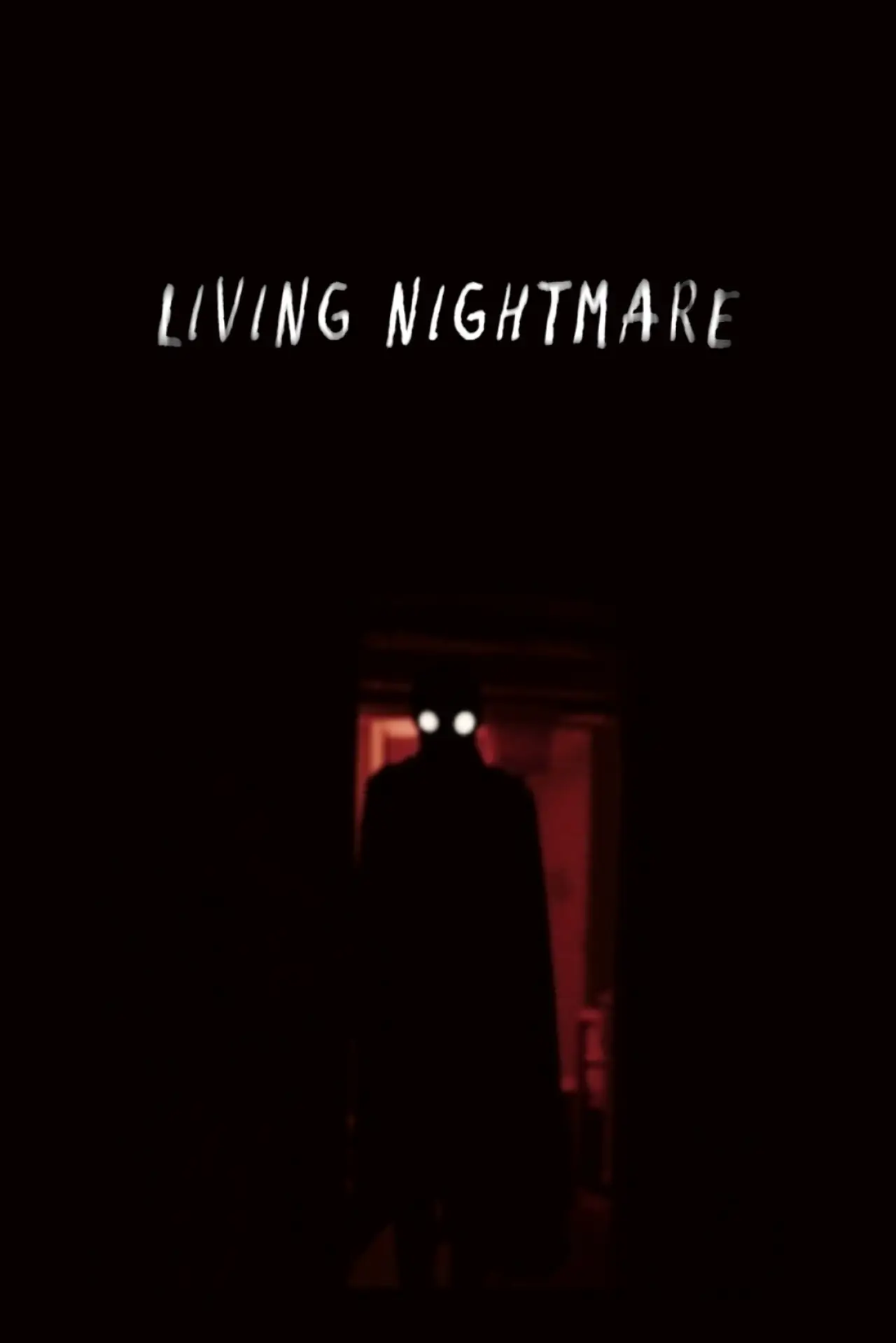 Постер к фильму "Living Nightmare"