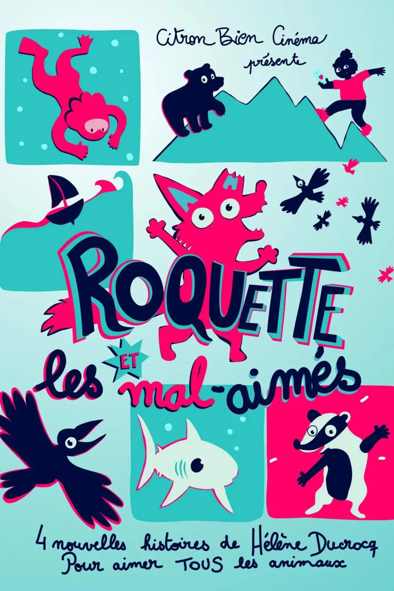 Постер к фильму "Roquette et les Mal-Aimés"