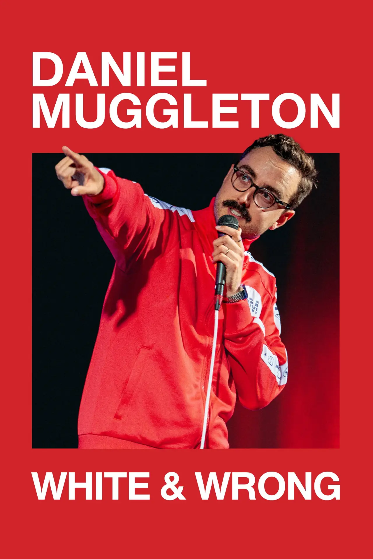 Постер к фильму "Daniel Muggleton: White & Wrong"