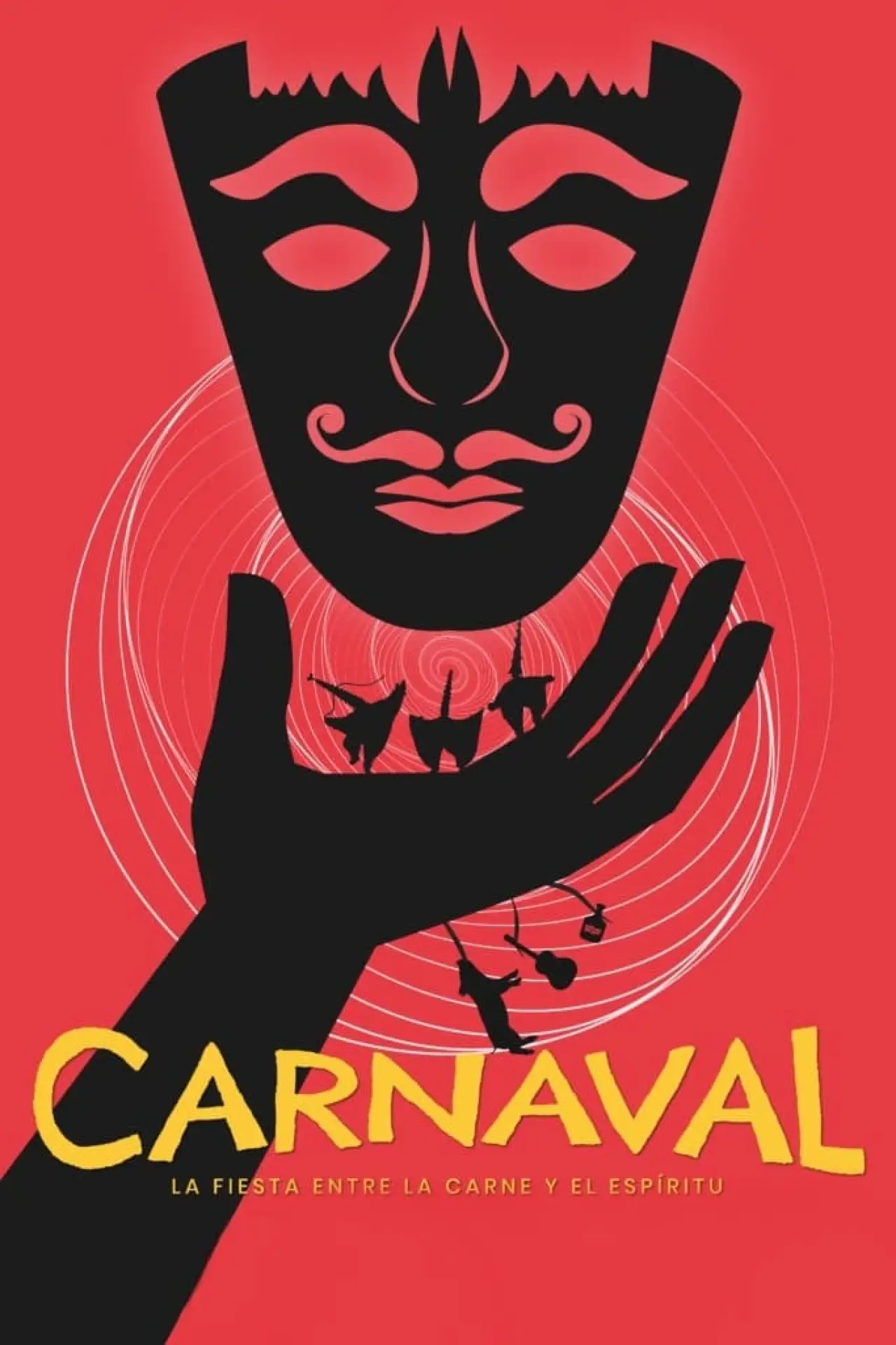 Постер к фильму "Carnaval: La Fiesta entre la Carne y el Espíritu"