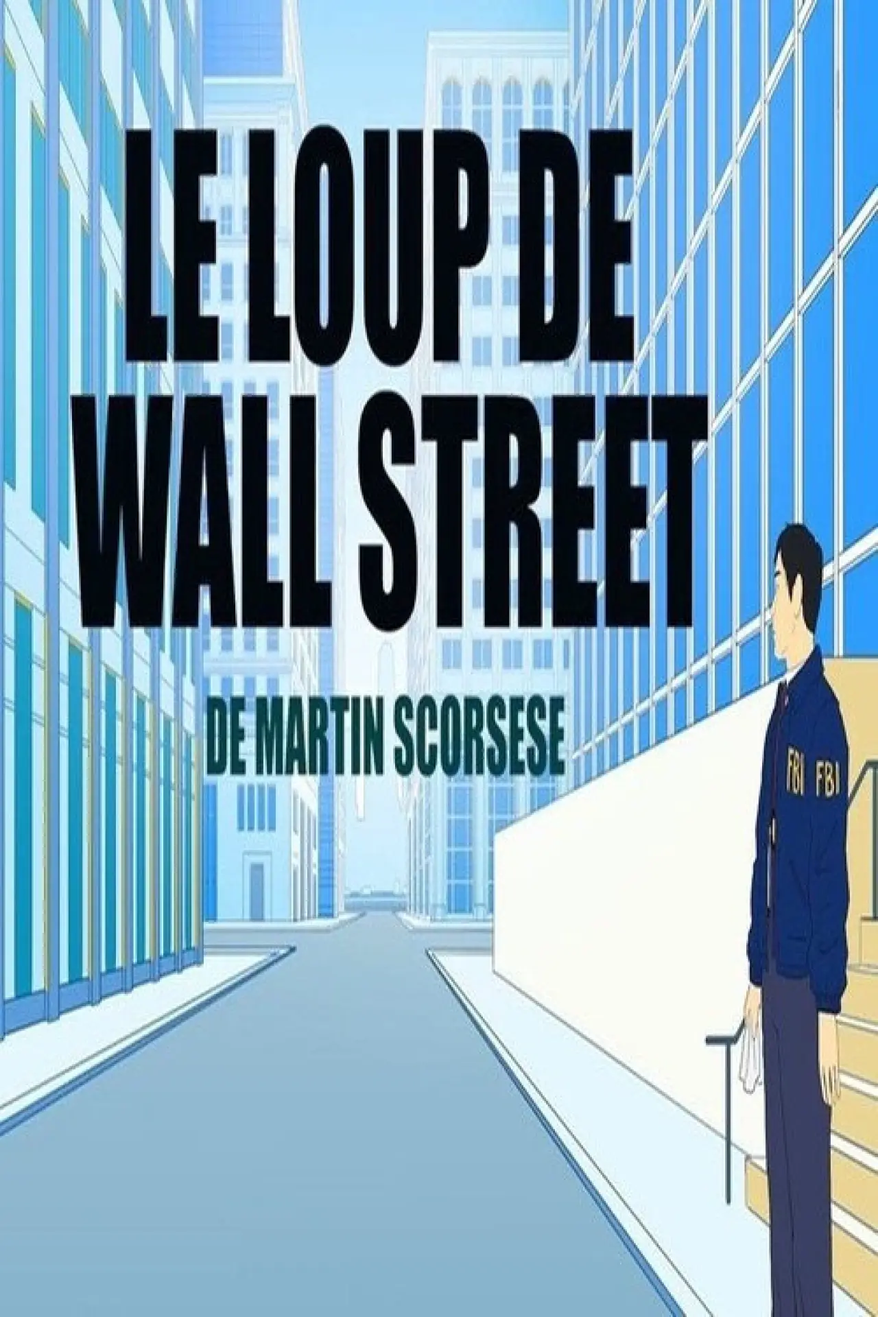 Постер к фильму "Short Cuts : Le loup de Wall Street de Martin Scorsese"