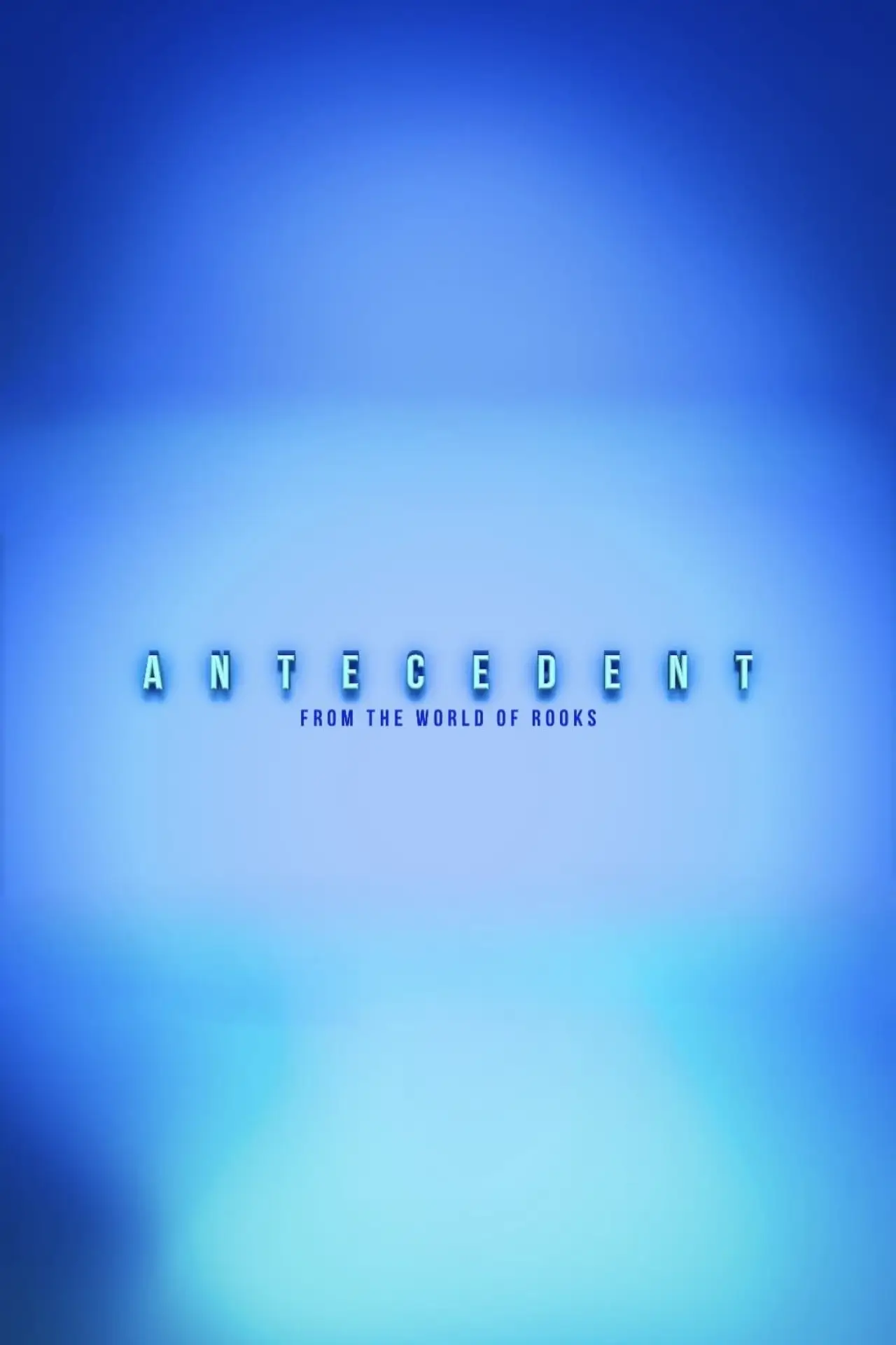 Постер к фильму "Antecedent"
