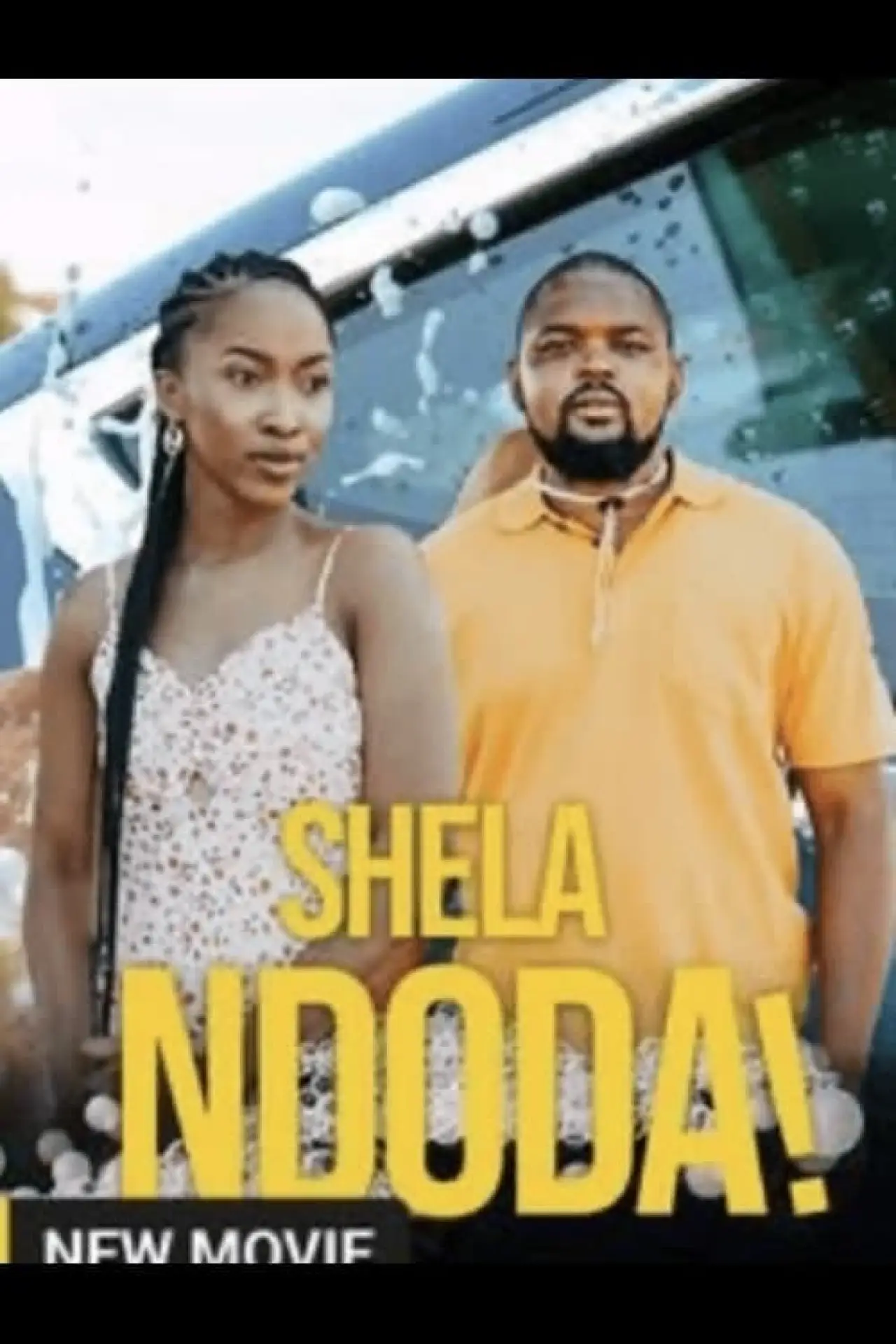 Постер к фильму "Shela Ndoda"