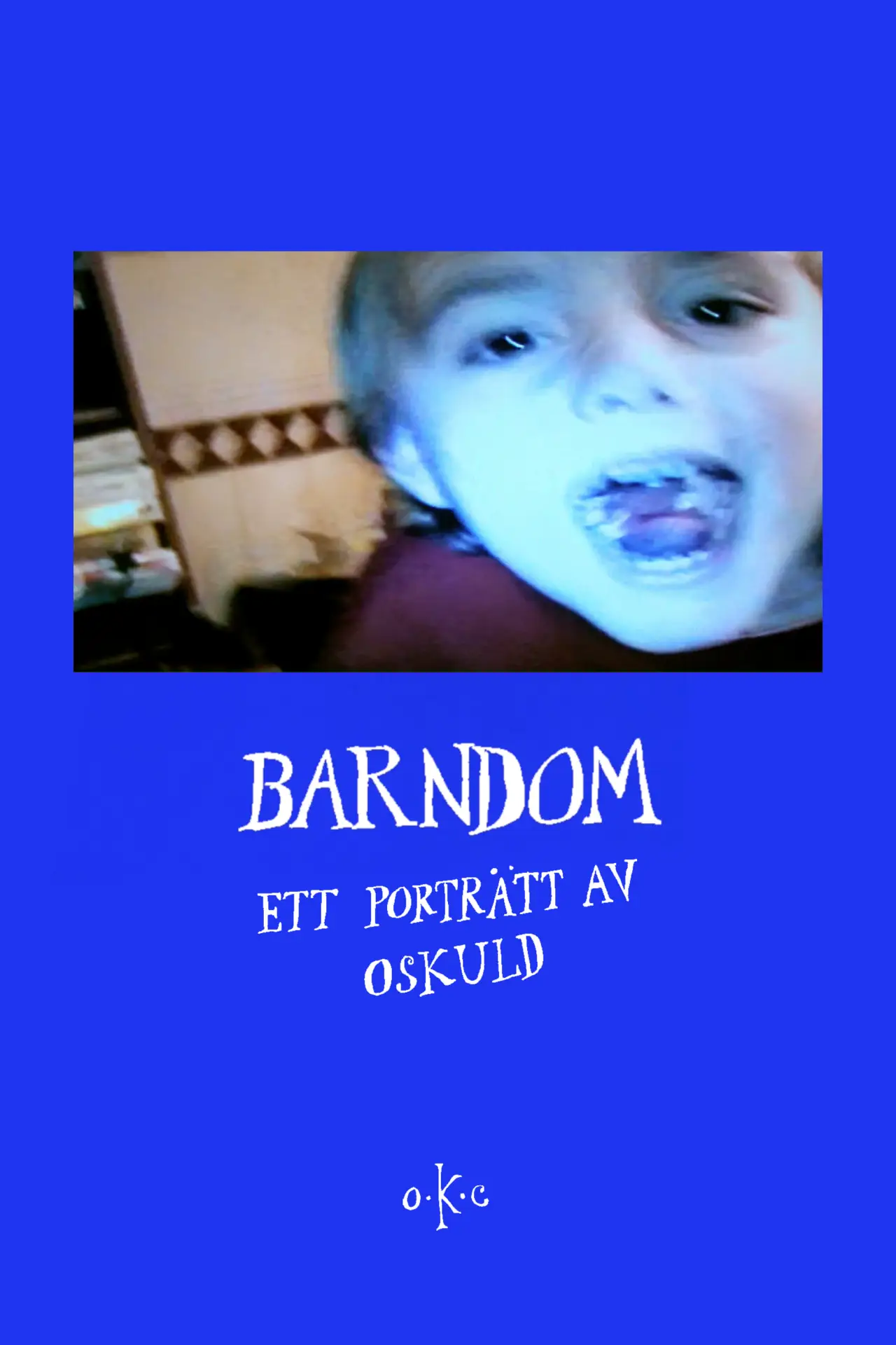 Постер к фильму "Barndom"