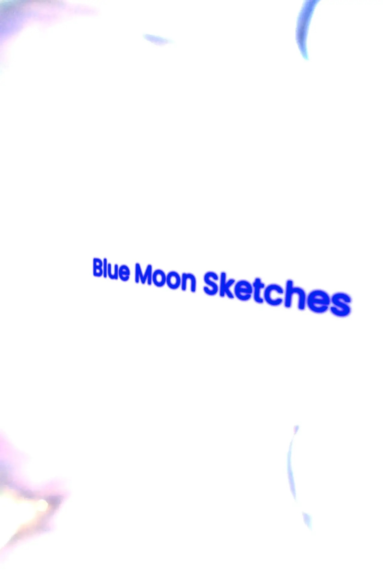 Постер к фильму "Blue Moon Sketches"