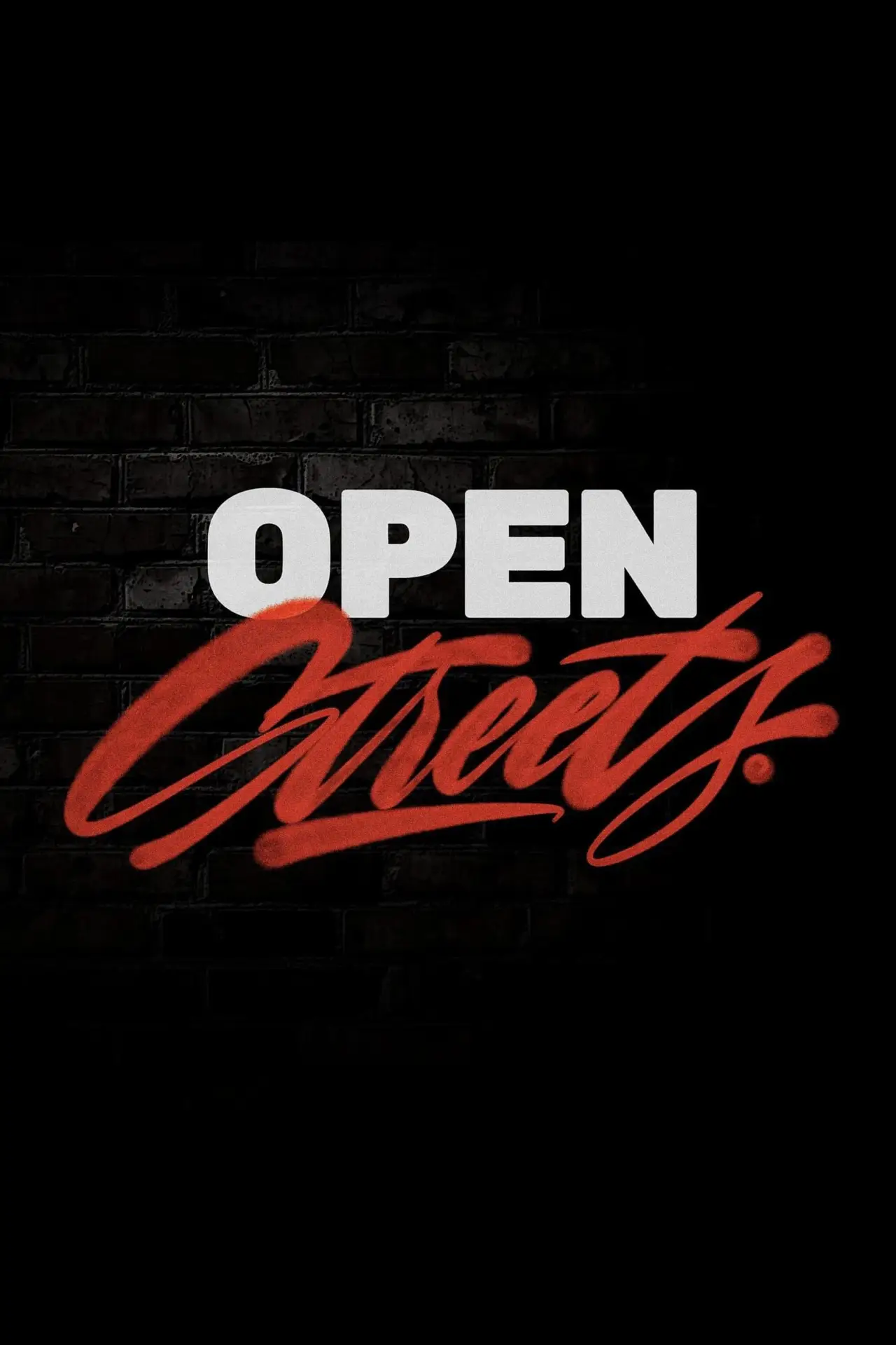 Постер к фильму "Open Streets"