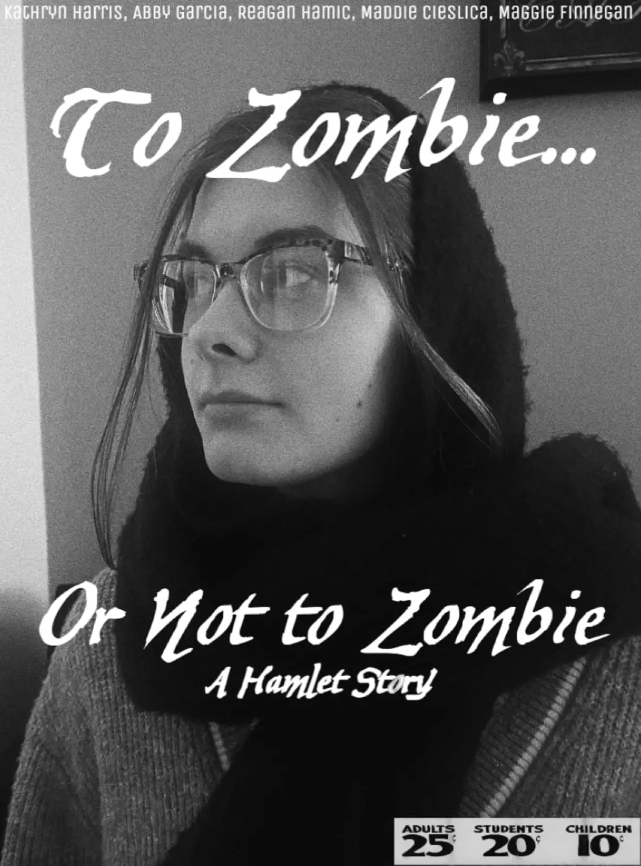 Постер к фильму "To Zombie... Or Not to Zombie"