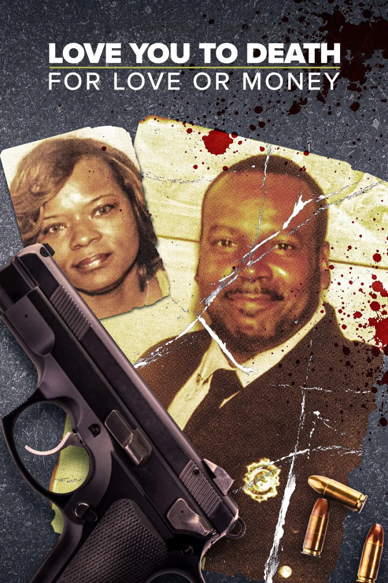 Постер к фильму "Love You to Death: For Love or Money"